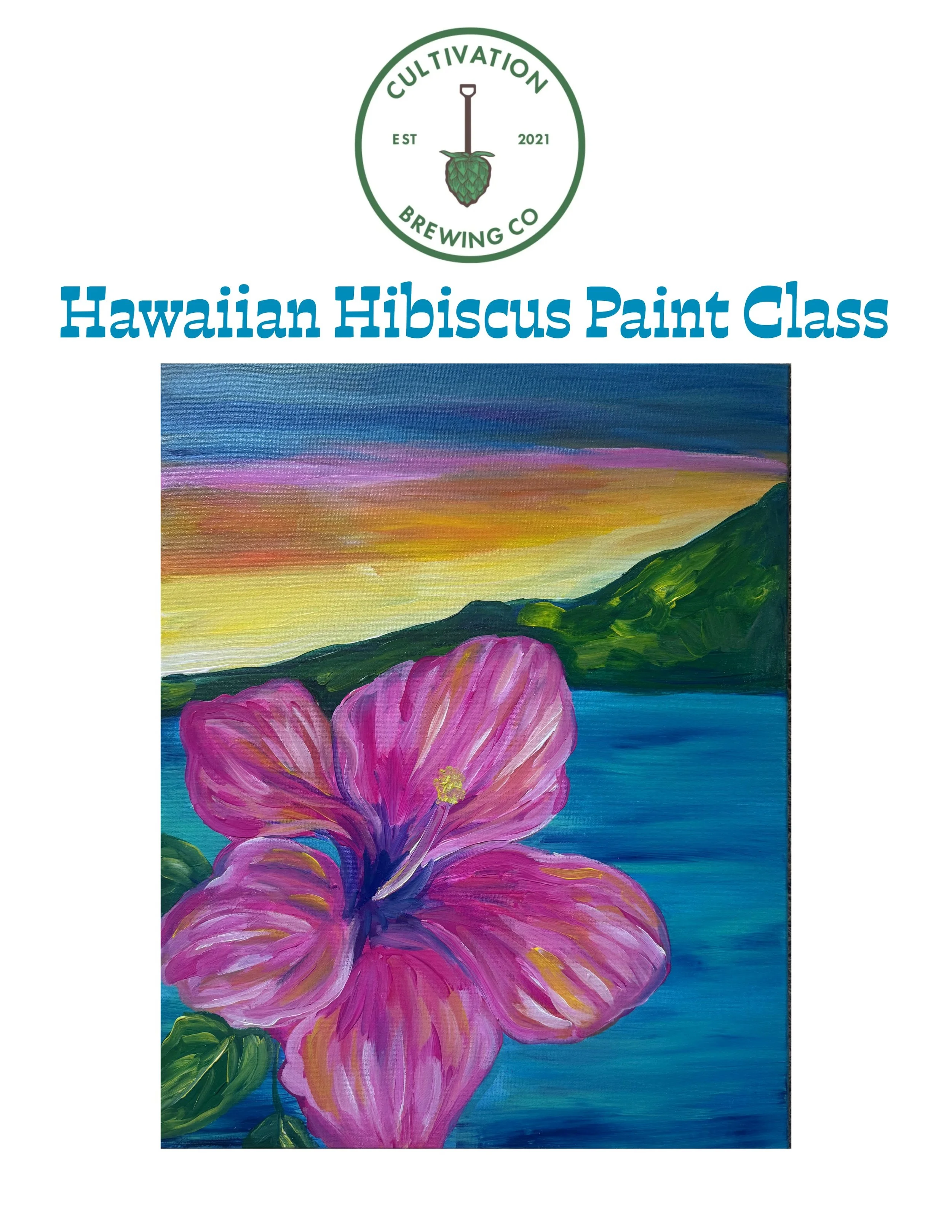 Hawaiian Hibiscus Paint Night - 6/25 @ Cultivation Brewing