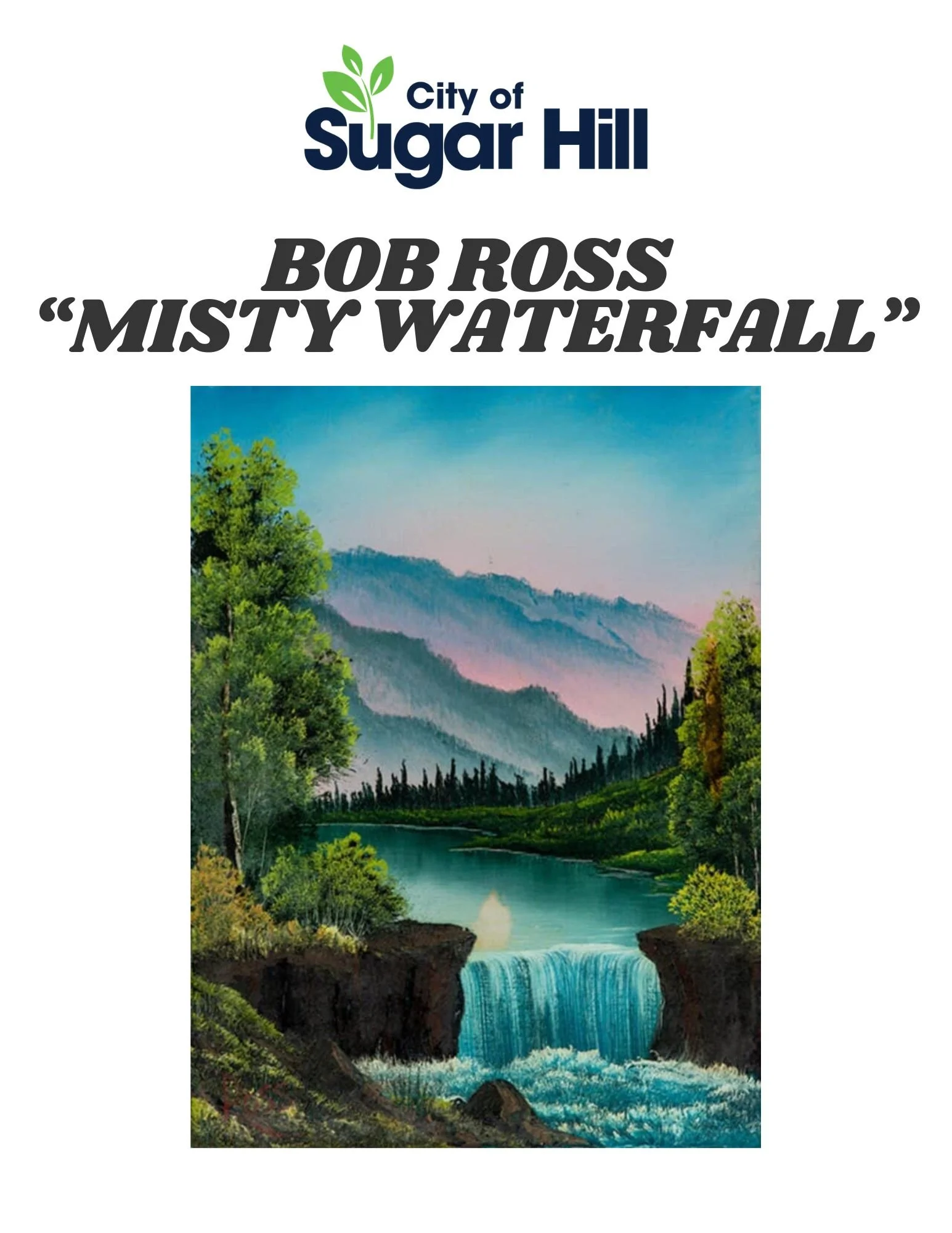 Bob Ross "Misty Waterfall" Paint Class - 3/21 @ Sugar Hill Museum