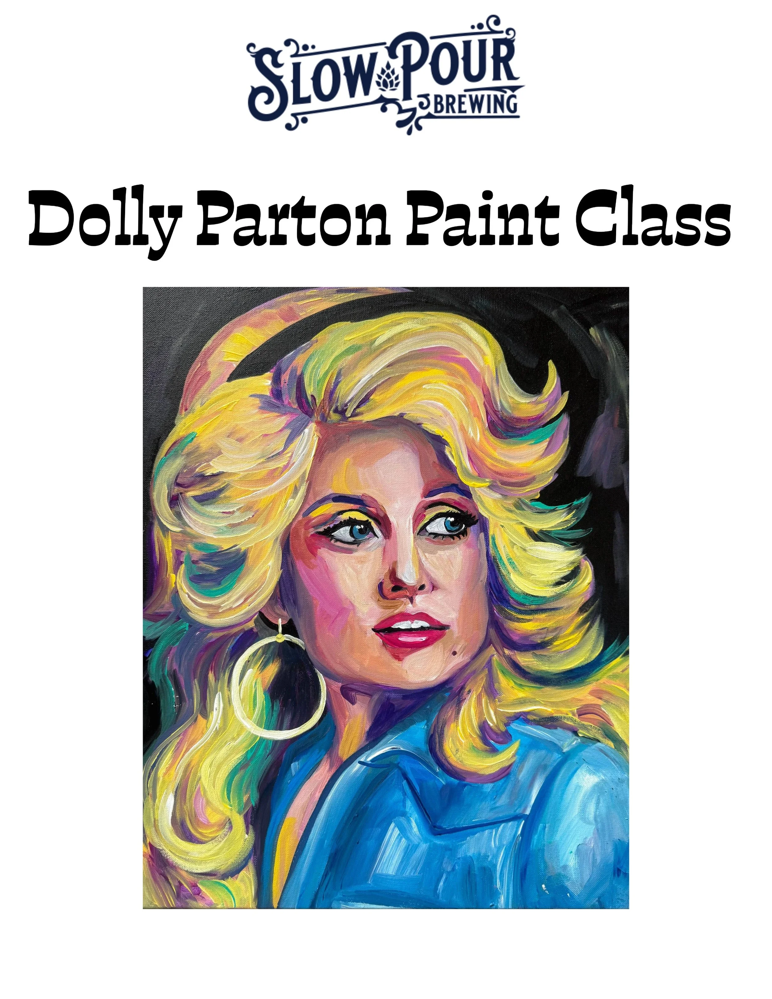 Pop Art Dolly Parton Portrait Class - 9/25 (9 'to' 5)  @ Slow Pour Brewing