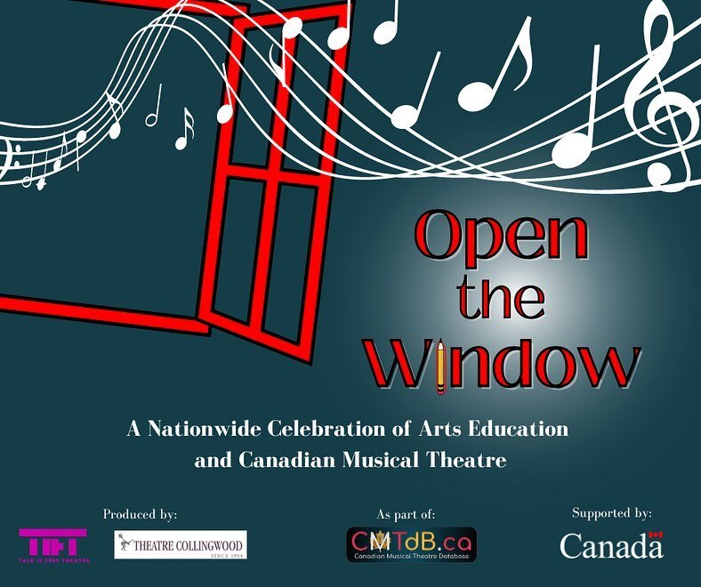 &quot;Open the Window: A Nationwide Celebration of Arts Education and Canadian Musical Theatre&quot;. 
&bull;&bull;&bull;&bull;
This is an initiative to nominate students and teachers who have made an impact on each others' lives during the Pandemic.