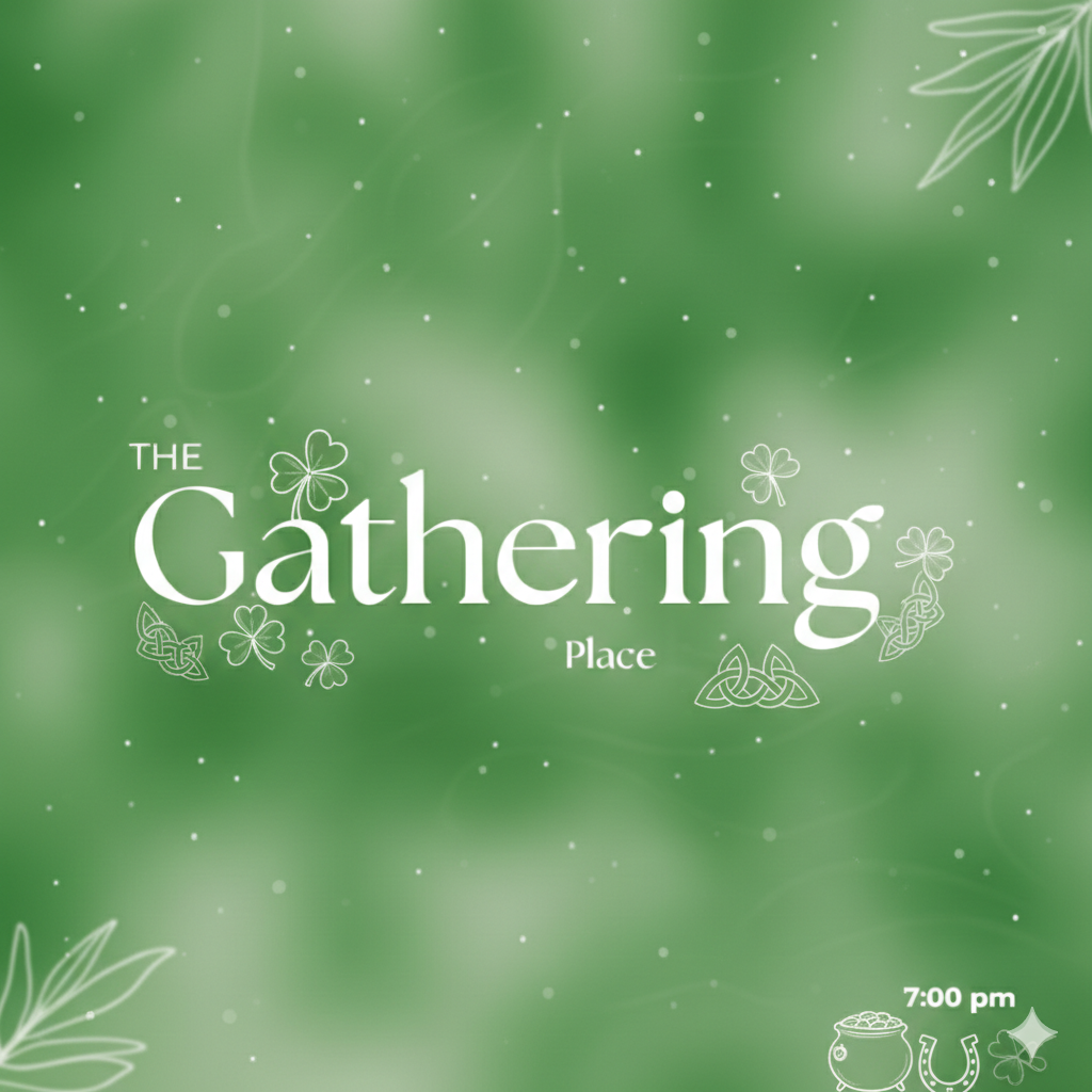 THE GATHERING PLACE