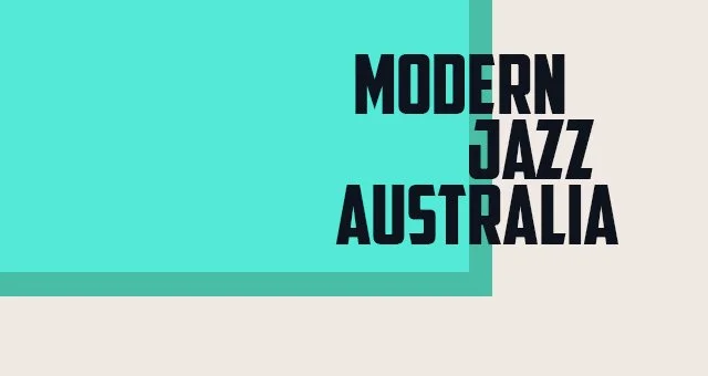 Modern Jazz - All Australian