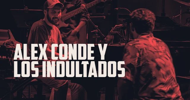 Alex Conde y Los Indultados Live from Sala Villanos, Madrid