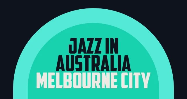 Jazz in Australia: Melbourne City