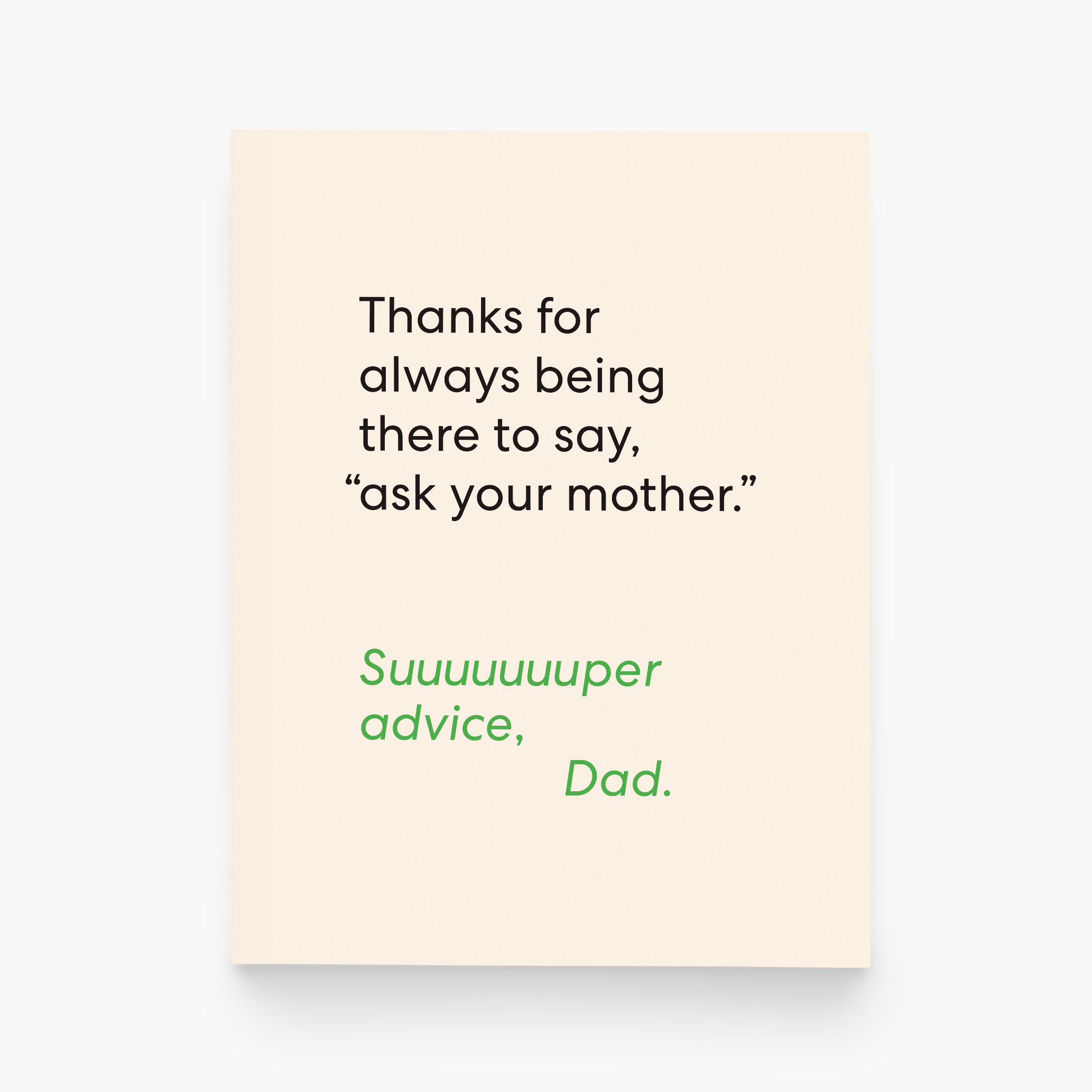“Ask Your Mother” Father’s Day Card