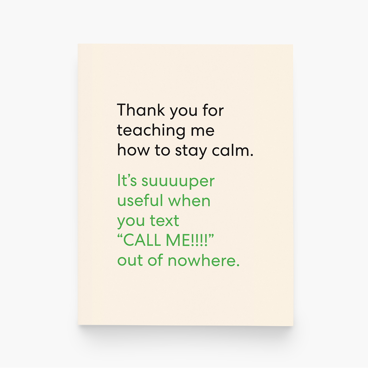Teaching Me to Stay Calm Sarcastic Greeting Card