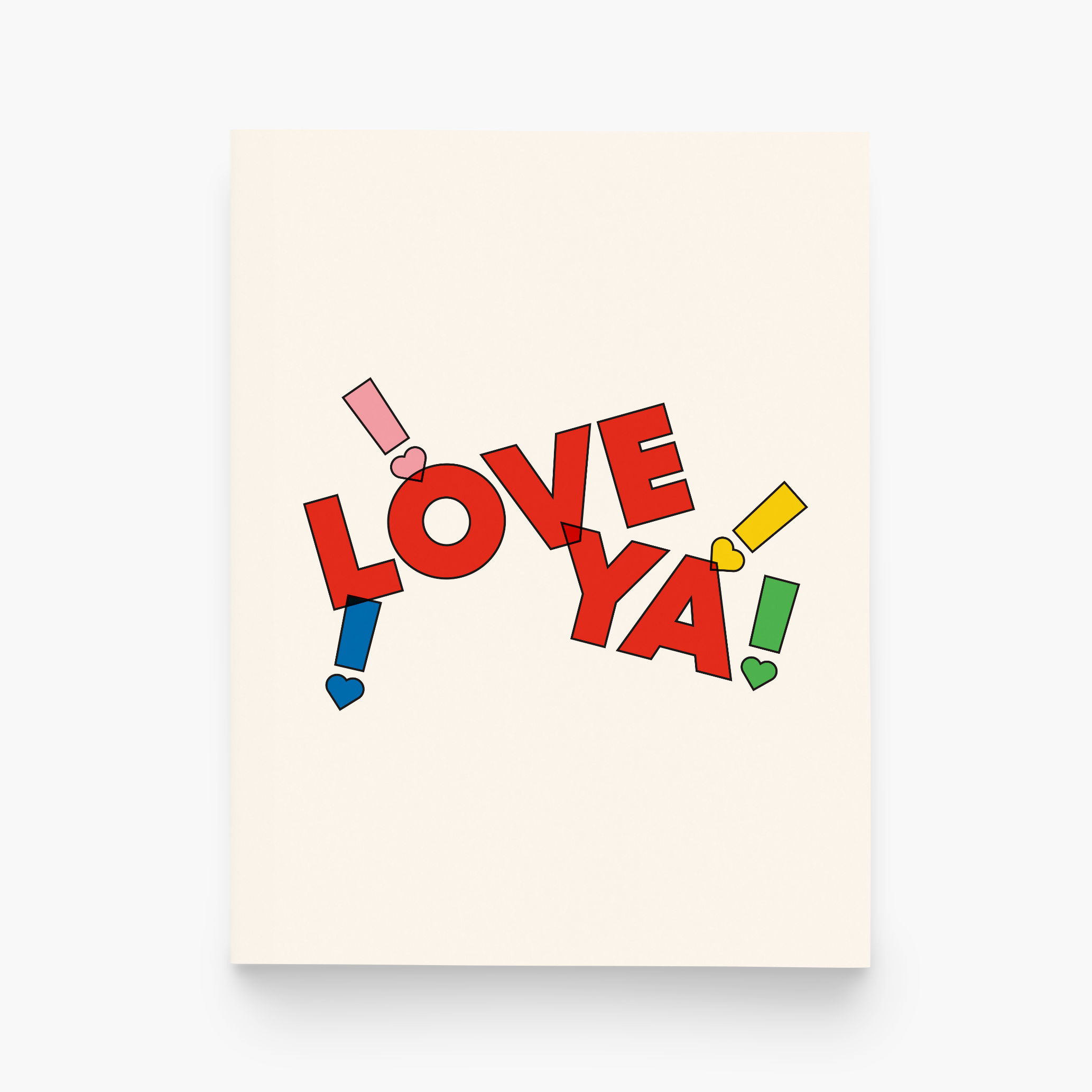 A cream greeting card with the red text "LOVE YA" and multi-colored exclamation points surrounding with hearts.