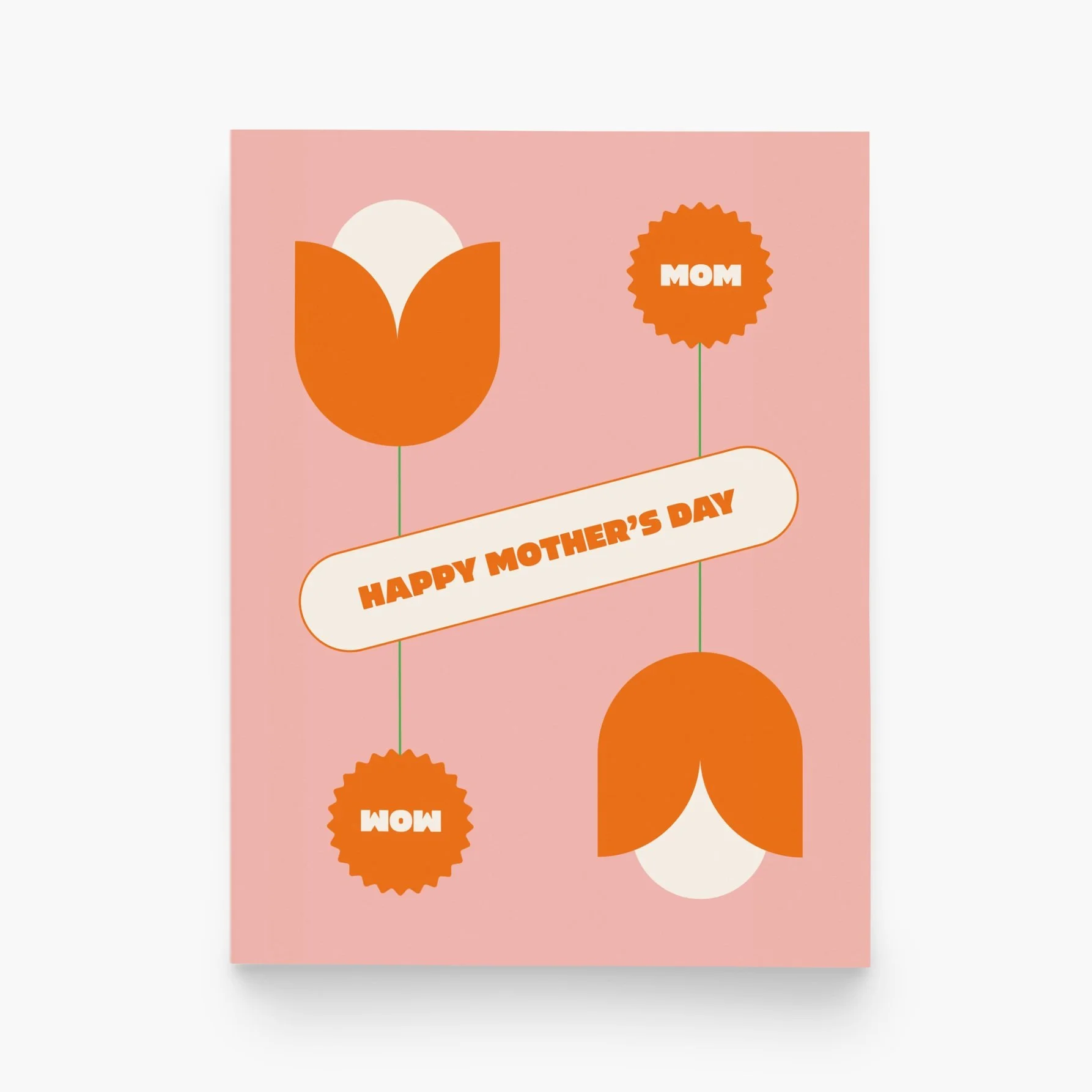 Pink card with minimalist illustrations of orange tulips and text saying "Happy Mother's Day" surrounded by small badges with "MOM" and "WOW."
