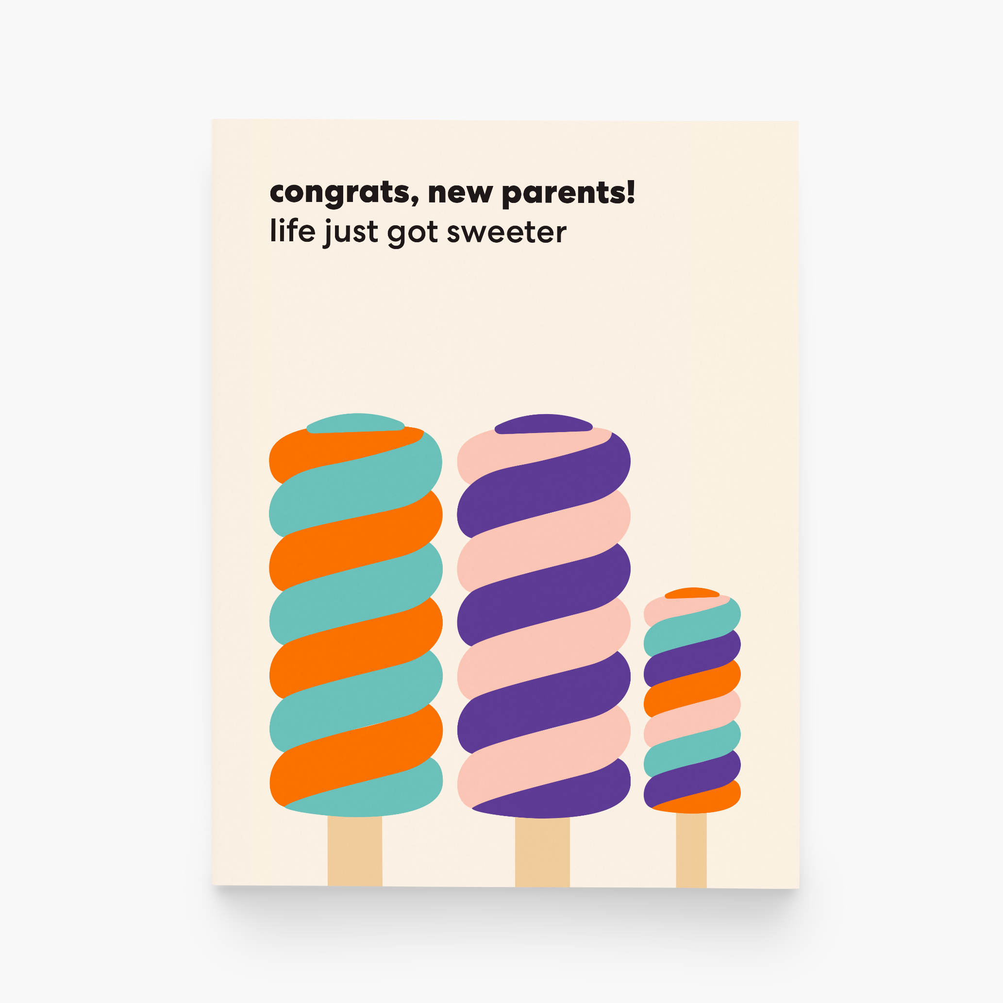 Card with colorful popsicles and text 'Congrats, new parents! Life just got sweeter.'
