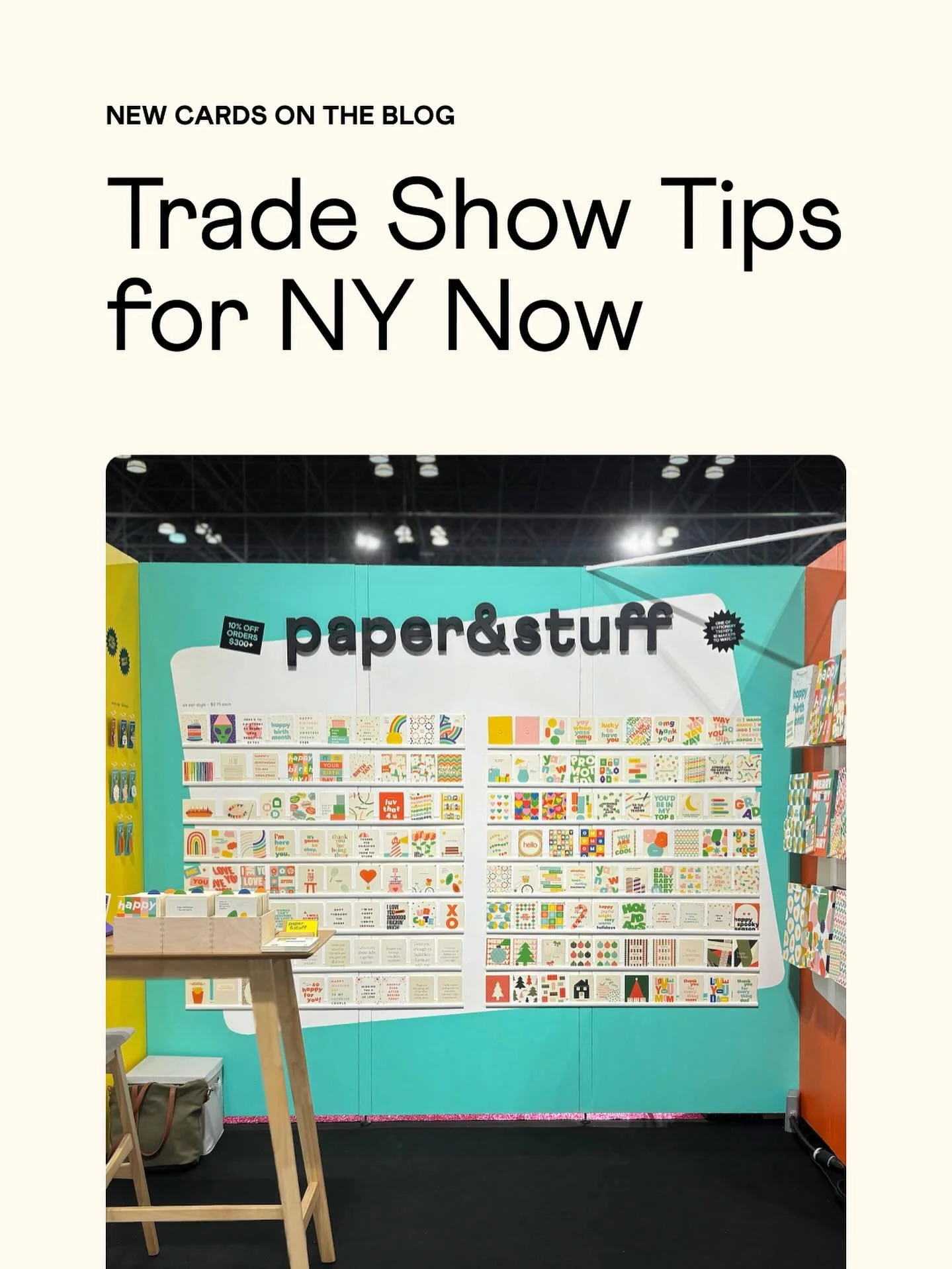 Trade show season always arrives sooner than expected. If you&rsquo;re planning to exhibit at NY NOW this February, now&rsquo;s the time to start prepping (before the holiday madness takes over!).

My blog post breaks down everything from booth desig