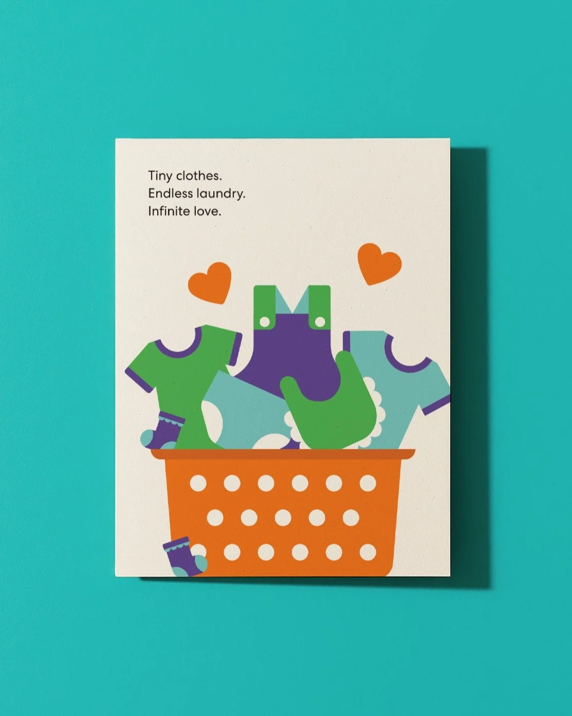 If you&rsquo;re looking for a new baby card that feels sweet (and a little IRL), this one is basically the first year in three lines: tiny clothes, endless laundry, infinite love.