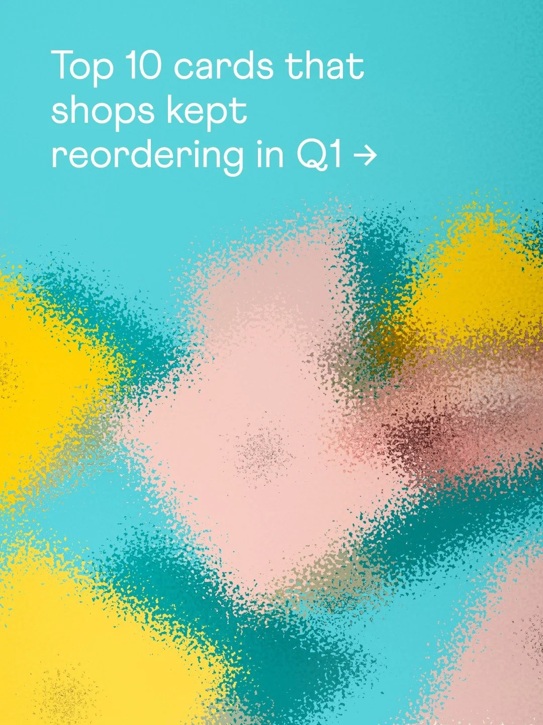 Feeling really grateful for every shop that placed an order, reordered, and continues to come back to paper&amp;stuff.

This list shows what sold the most in Q1, but it&rsquo;s also a reminder that there are real people choosing these cards for their