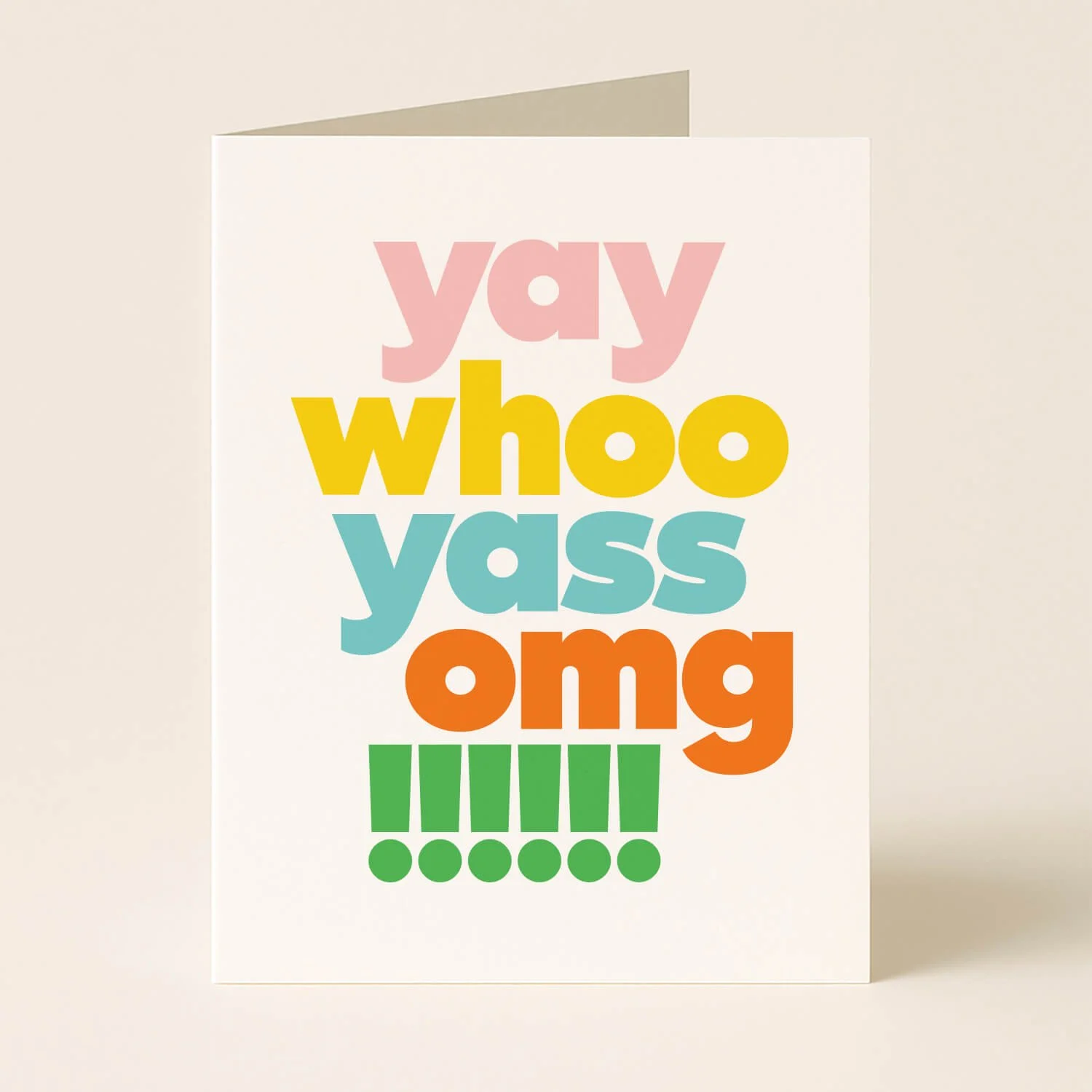 Yay Whoo Yas OMG Greeting Card