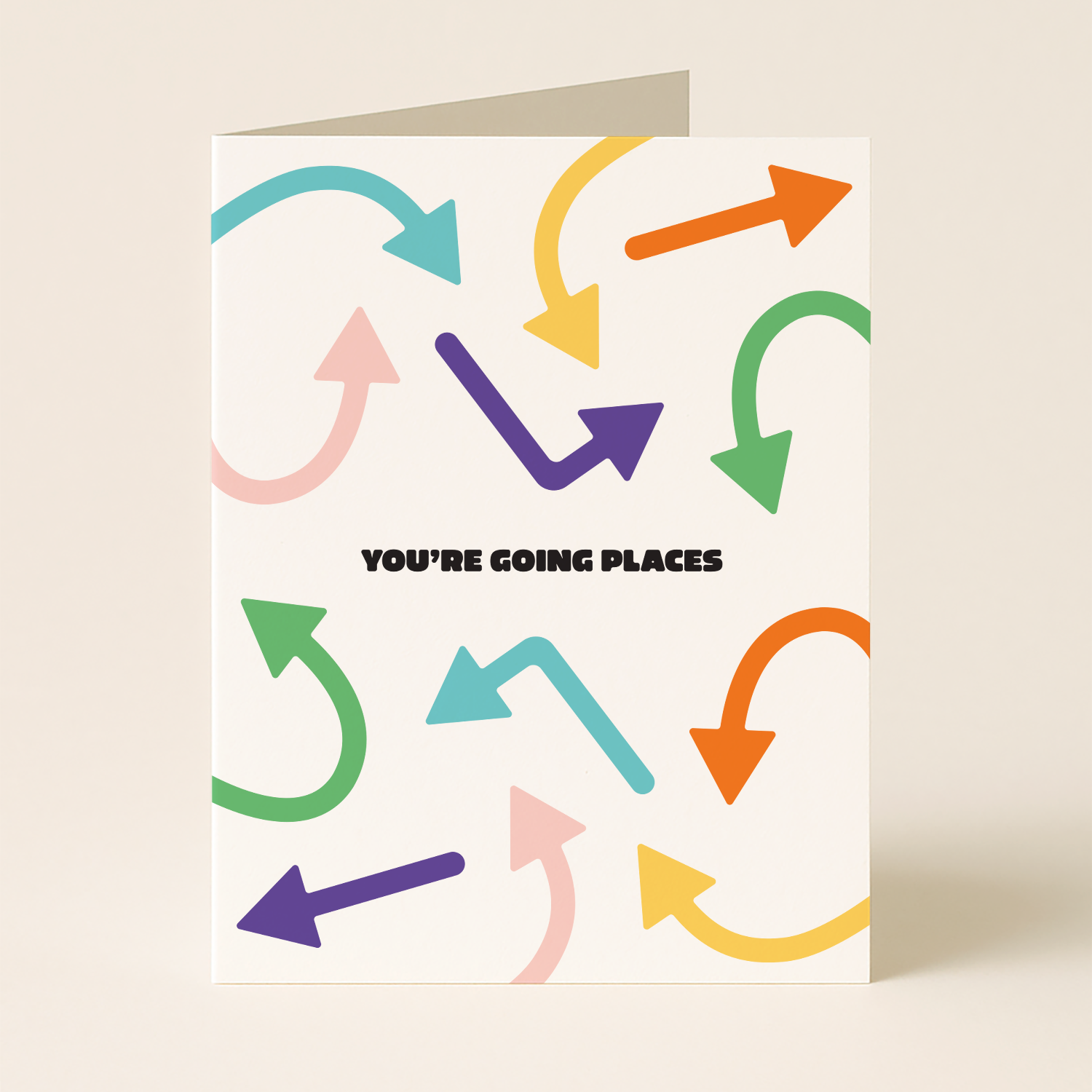 You’re Going Places Greeting Card