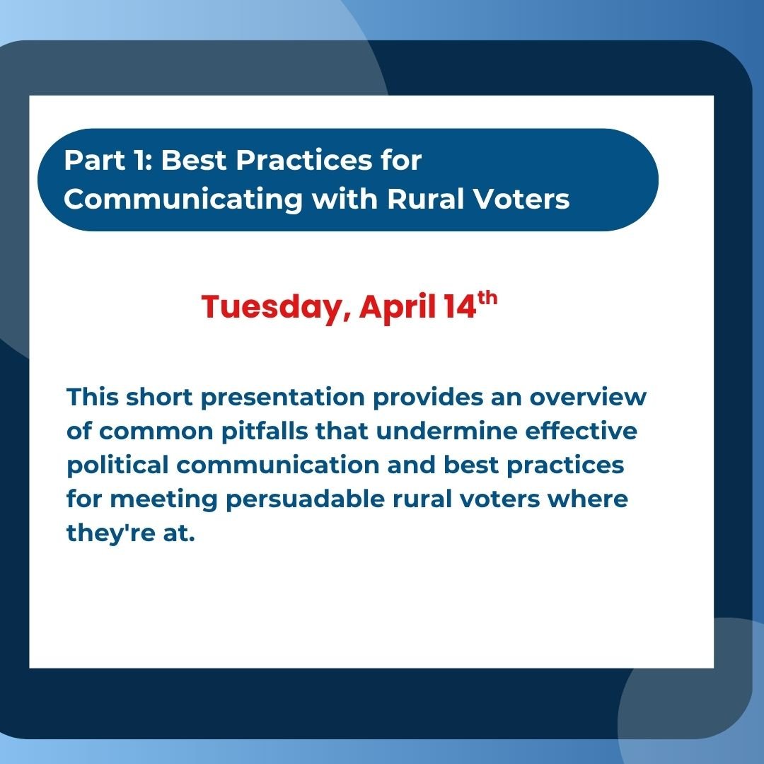 Talk Like a Neighbor Workshop Part 1: Best Practices for Communicating with Rural Voters