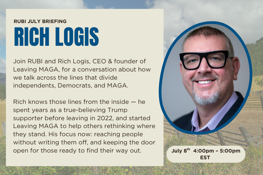 June Briefing – Leaving MAGA and Connecting Across the Divide: A Conversation with Rich Logis  