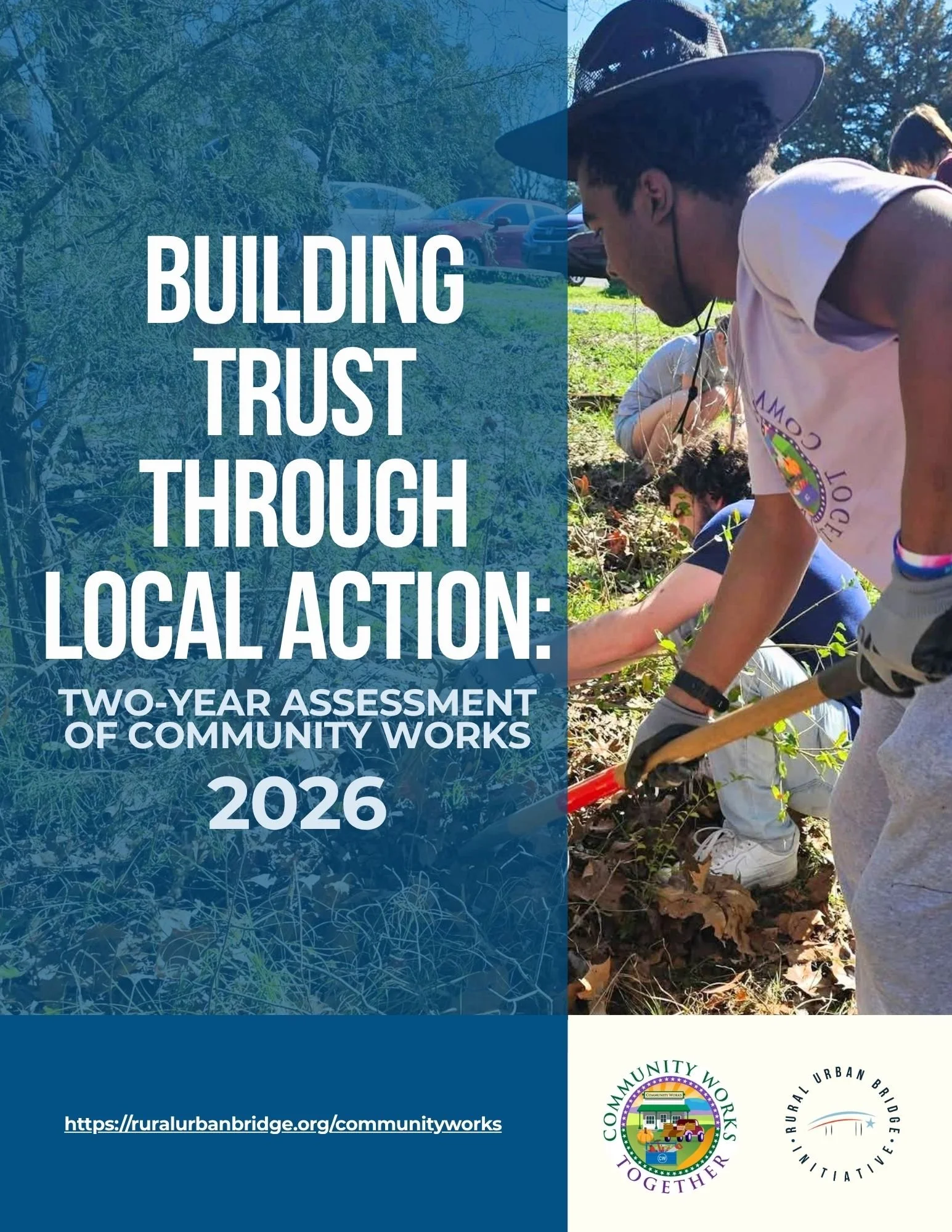 The cover page of the report: Building Trust Through Local Action: Two Year Assessment of Community Works 2026.