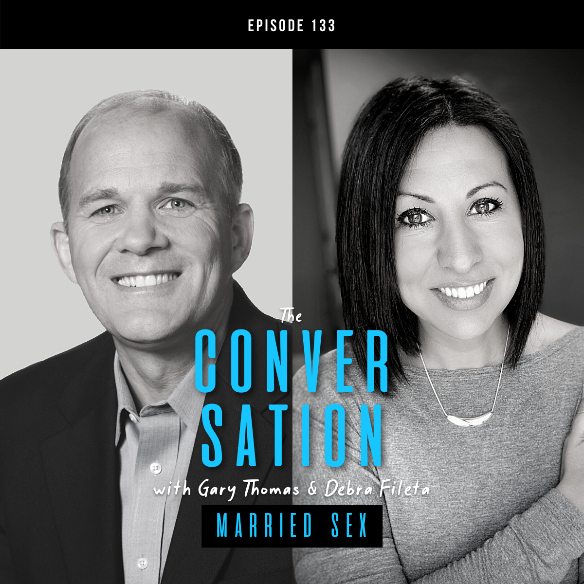 Married Sex with Gary Thomas and Debra Fileta