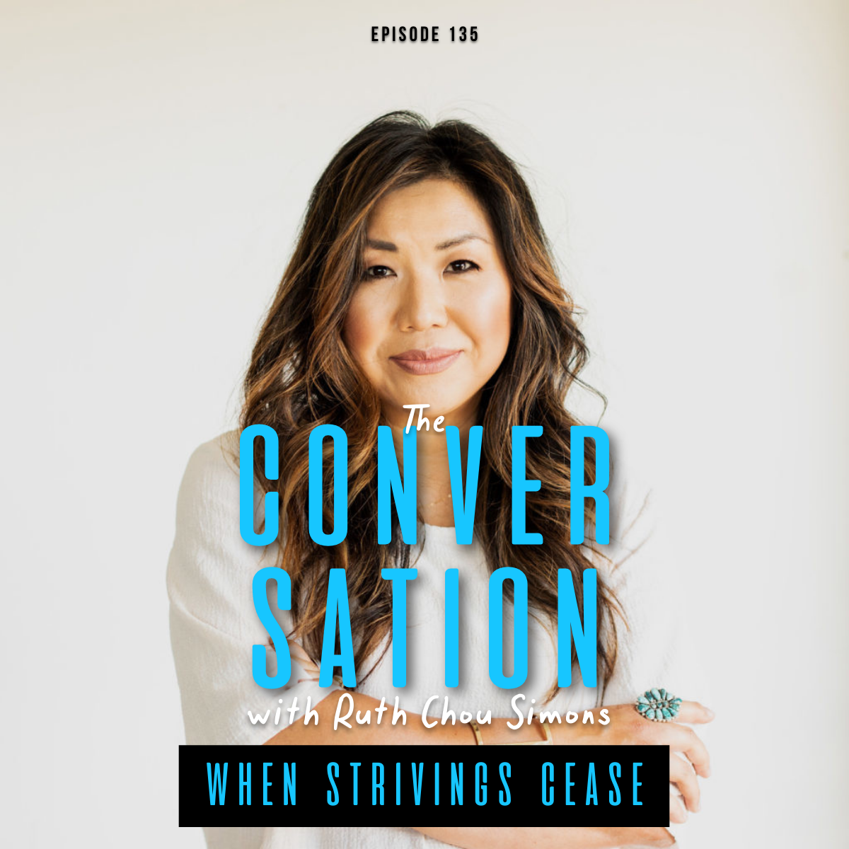When Strivings Cease with Ruth Chou Simons