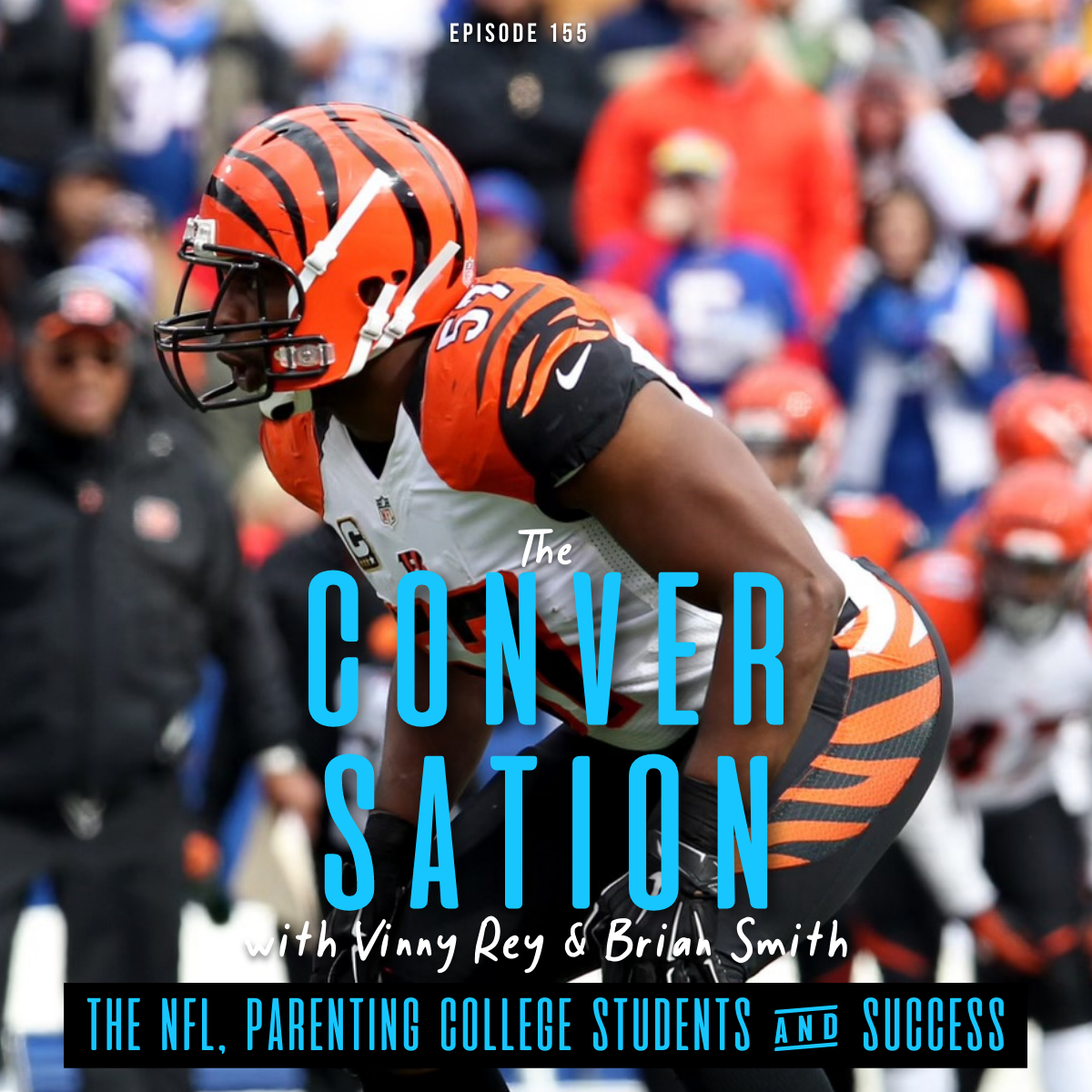 The NFL, Parenting College Students &amp; Success with Vinny Rey and Brian Smith