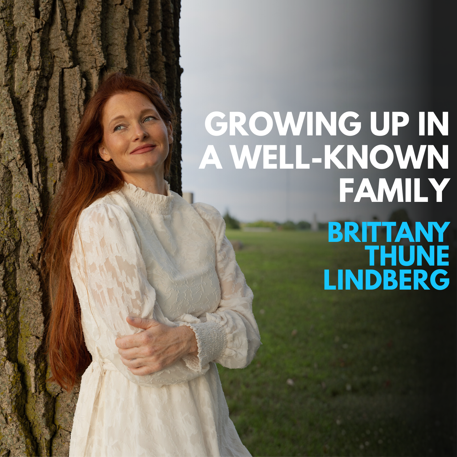 Brittany (Thune) Lindberg on Growing up in a Well Known Family