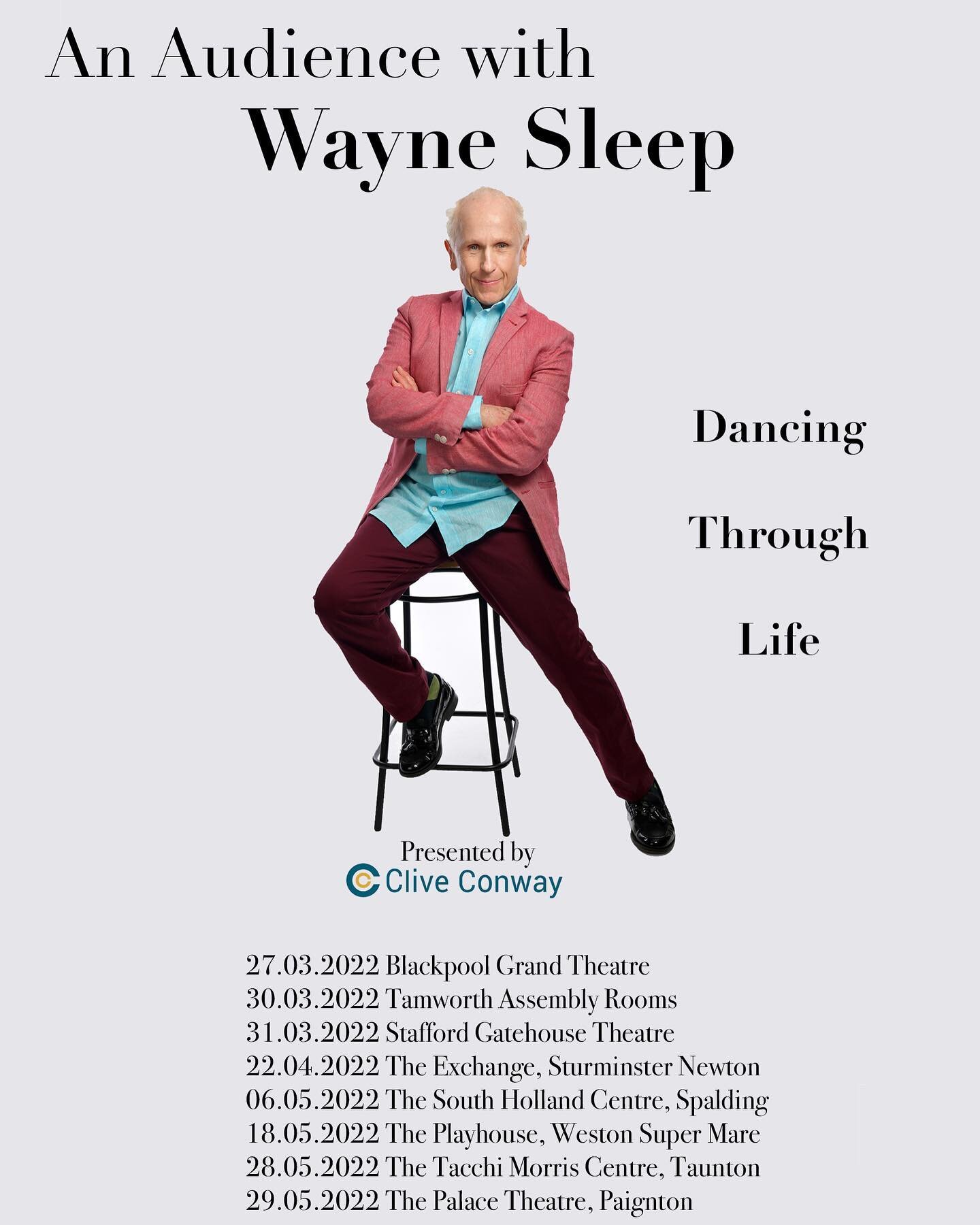 I&rsquo;m so excited to be opening &lsquo;An Audience with Wayne Sleep&rsquo; at the Grand Theatre Blackpool, on Sunday 27th March. 
Links for tickets below. WS xx

https://www.blackpoolgrand.co.uk/event/an-evening-with-wayne-sleep