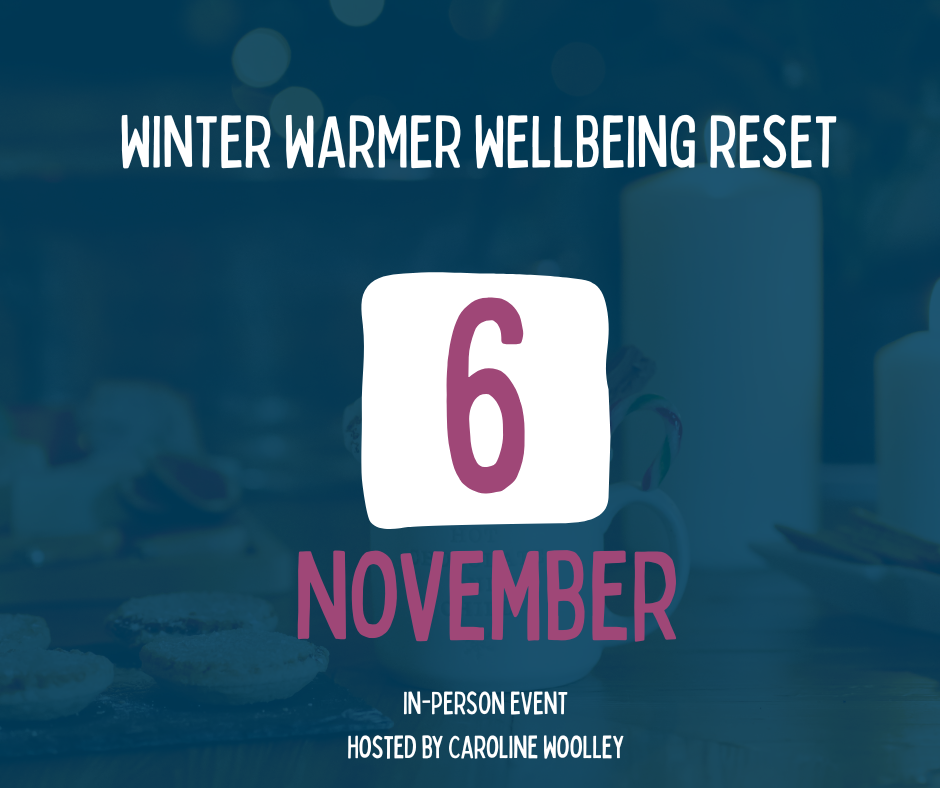 WINTER WARMER WELLBEING RESET