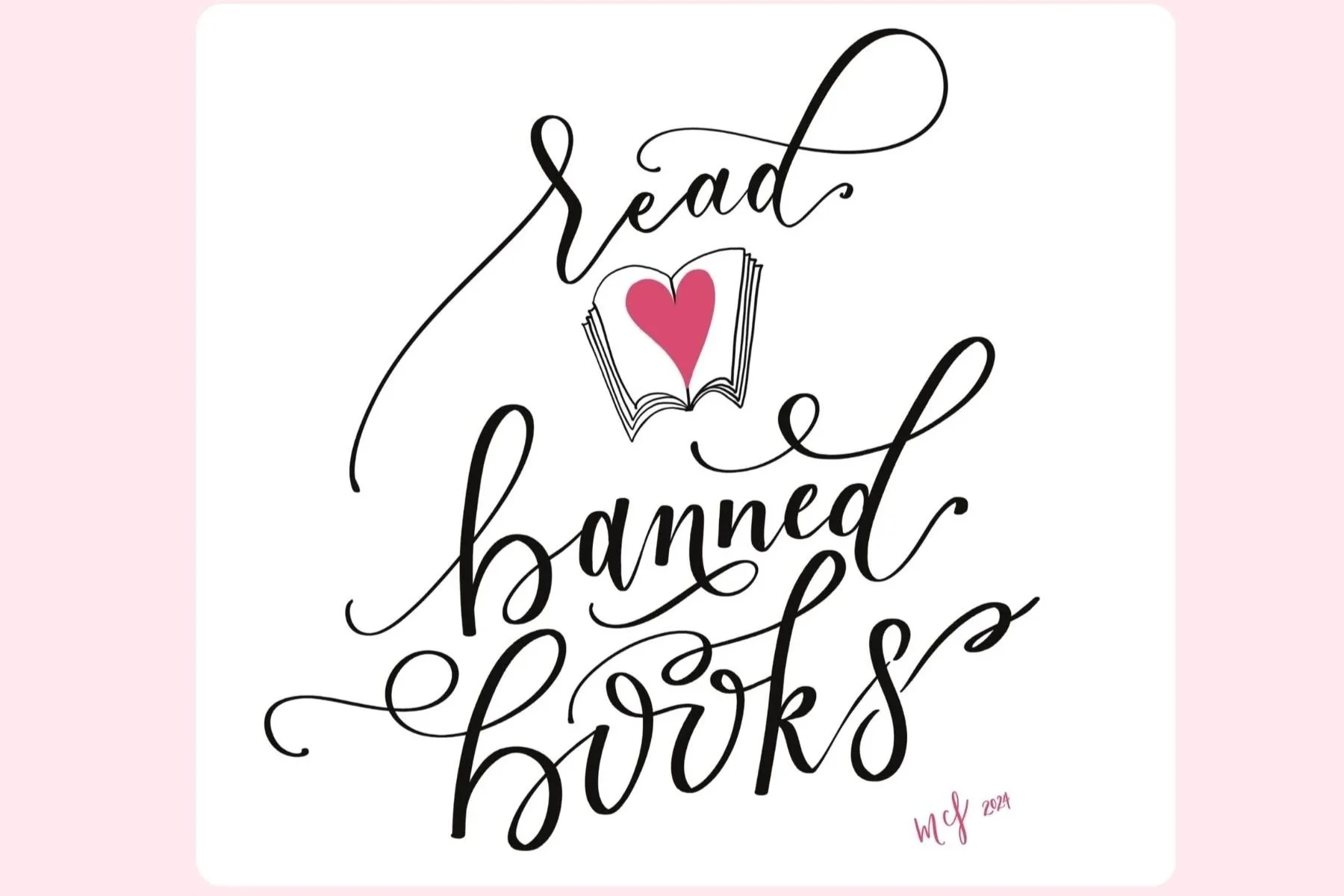 modern calligraphy word art layout that says Read Banned Books.