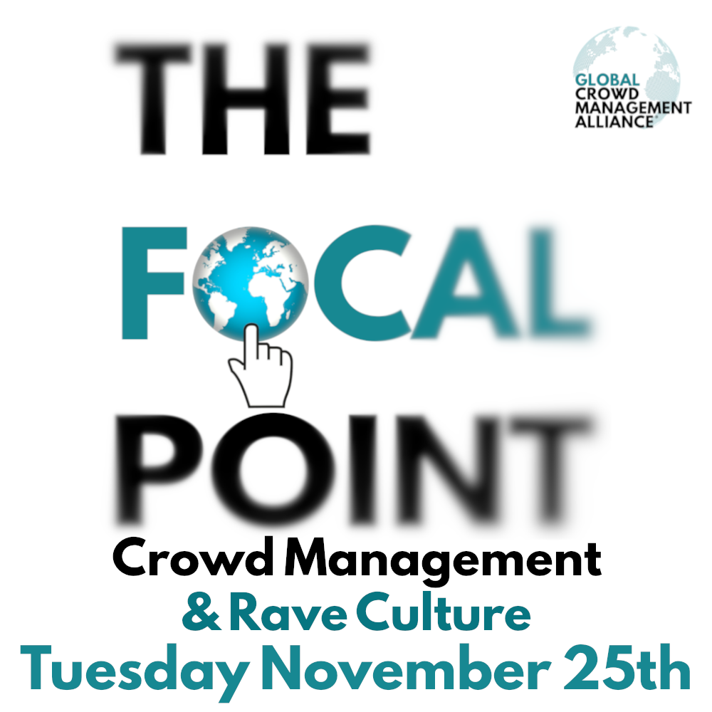 GCMA Focal Point: Crowd Management & Rave Culture