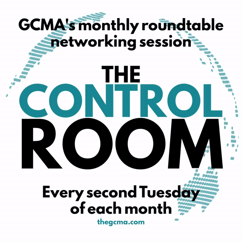 The Control Room: GCMA Monthly Member Roundtable