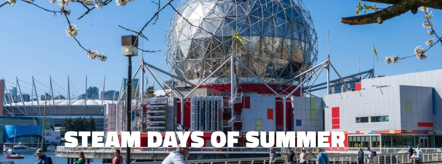 PARTNER EVENT: Science World’s STEAM Days of Summer