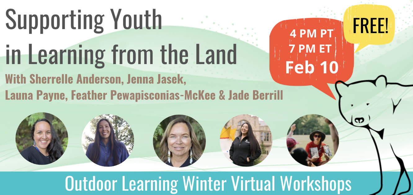 Supporting Youth in Learning from the Land