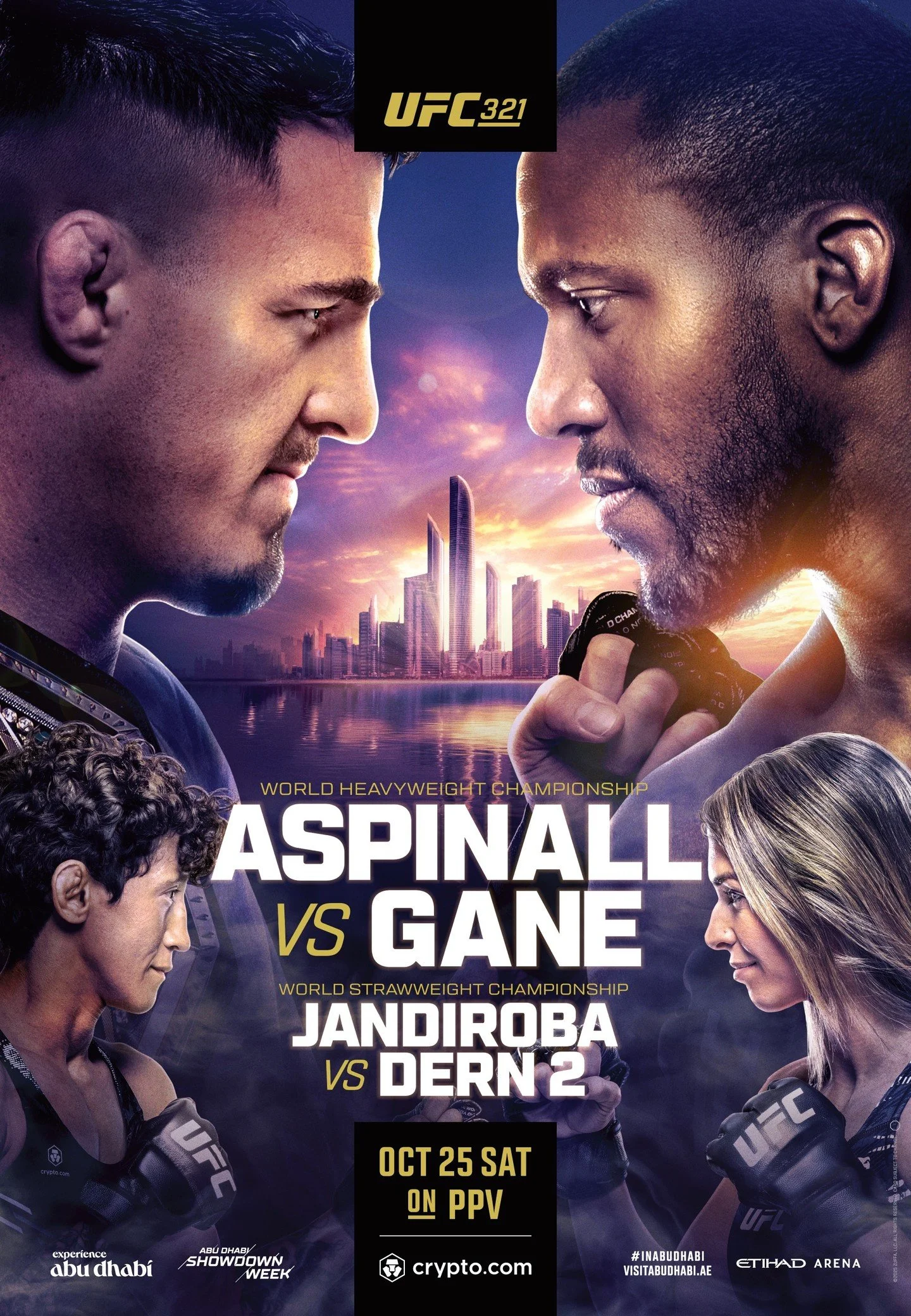 Save the date: UFC 321 Viewing Party October 25 with two title fights! The headliner features a heavyweight title fight between champion Tom Aspinall and Ciryl Gane. The co-main event pits Virna Jandiroba against Mackenzie Dern for the vacant strawwe