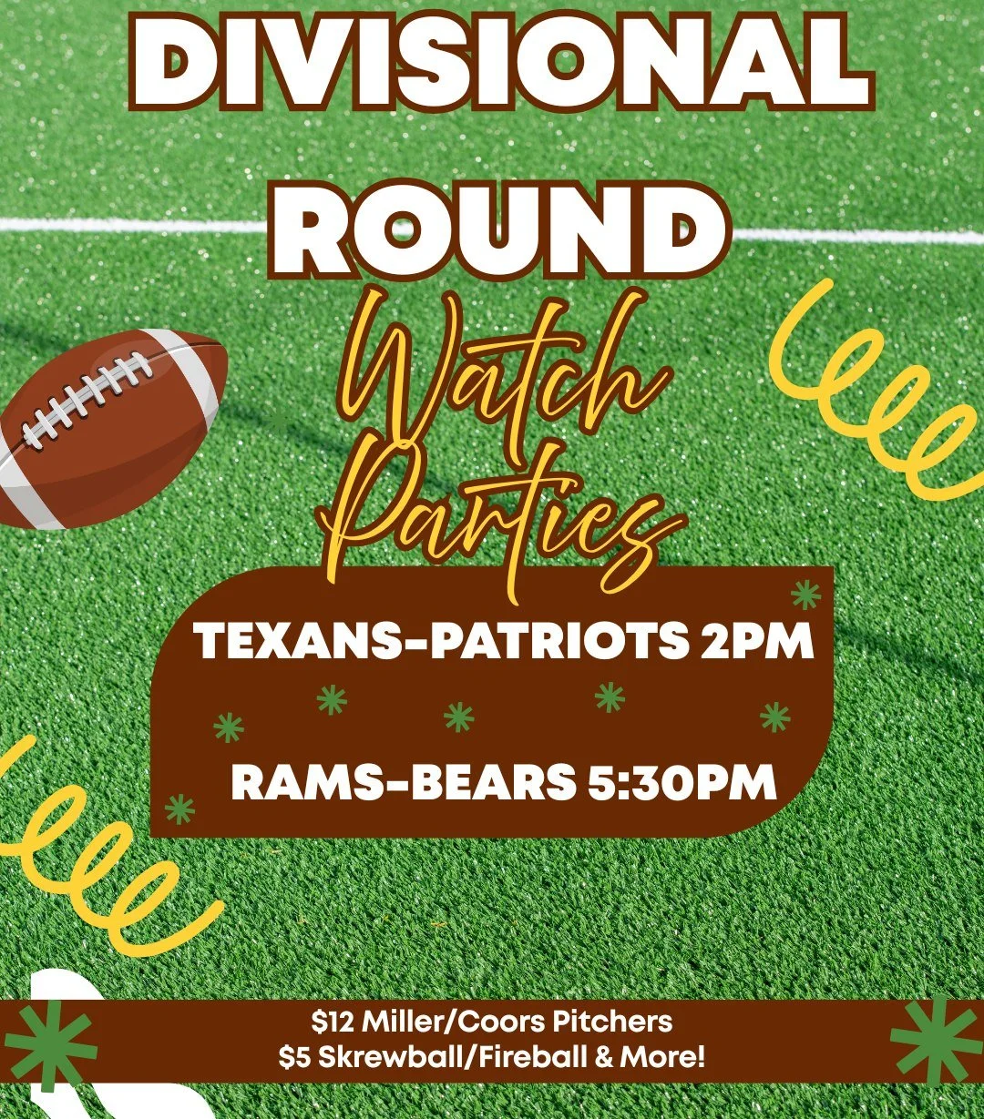 Divisional Round Day Two! The Houston Texans take on the New England Patriots at 2 p.m. and our Chicago Bears battle the LA Rams at 5:30 p.m. $12 Miller/Coors pitchers, $5 Skrewball/Fireball + our daily deals. BEAR DOWN!
