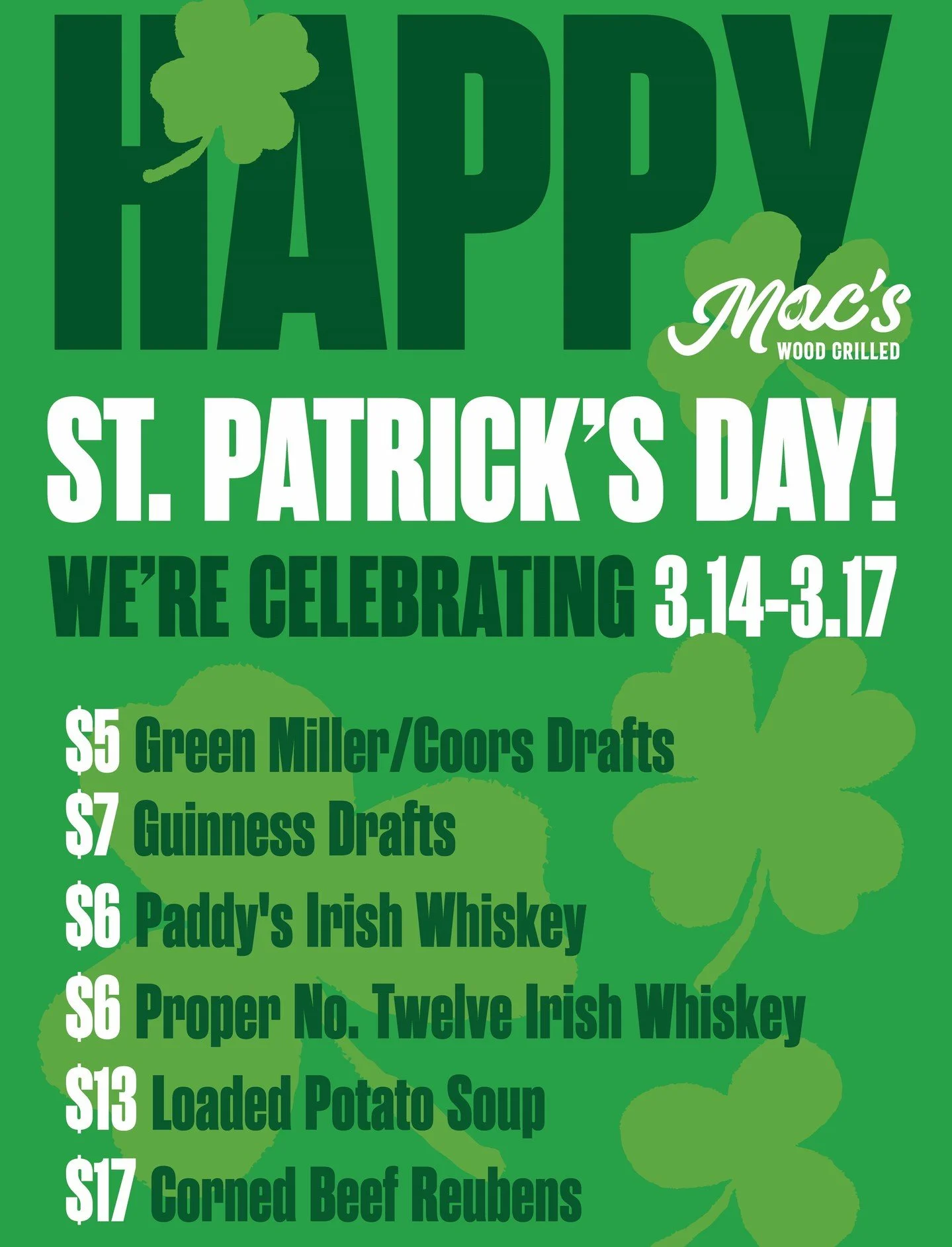 Heads up: we're celebrating St. Patrick's March 14 through 17 with Loaded Potato Soup, a Corned Beef Reuben Sandwich, and of course, Guinness drafts, Irish Whiskey and green beer! Slainte!