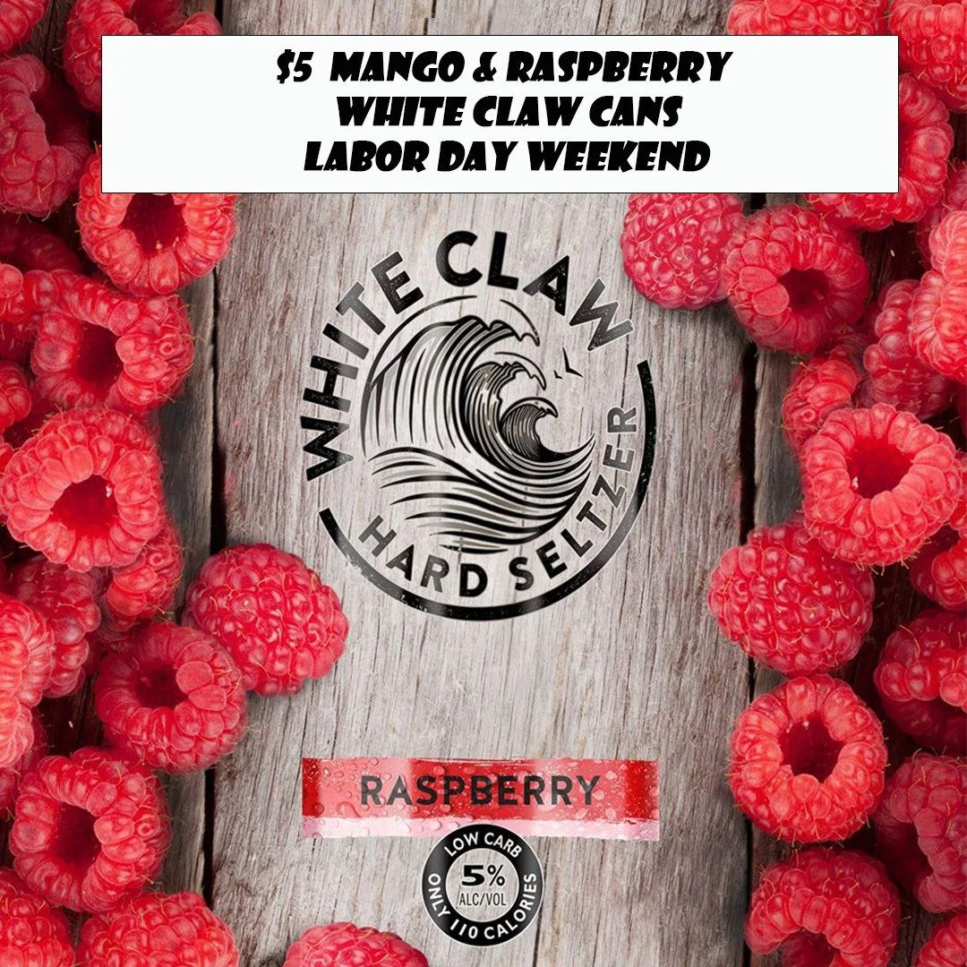 Labor Day Weekend specials! Drink deals: $5 White Claw Mango &amp; Raspberry + $5 Watermelon Vodka Lemonades, $5 Cucumber Vodka Mules &amp; $5 Skyy Vodka Cocktails. Food special: $13 wood-grilled Polish Sausage with sauerkraut and Cheddar sauce (serv