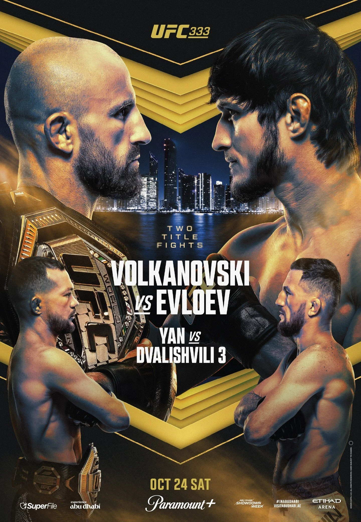 Save the date: UFC 333 Viewing Party October 24! UFC featherweight champion Alexander Volkanovski defends his title against undefeated No. 1-ranked contender Movsar Evloev in the headliner. UFC bantamweight champ Petr Yan puts his title on the line a
