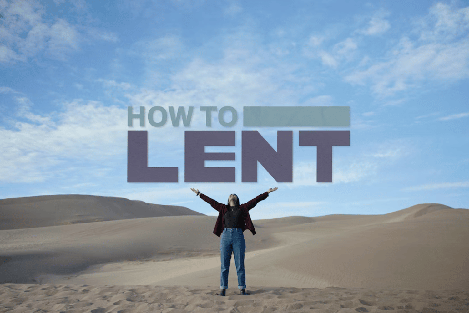 Young Adults: How to Lent Series
