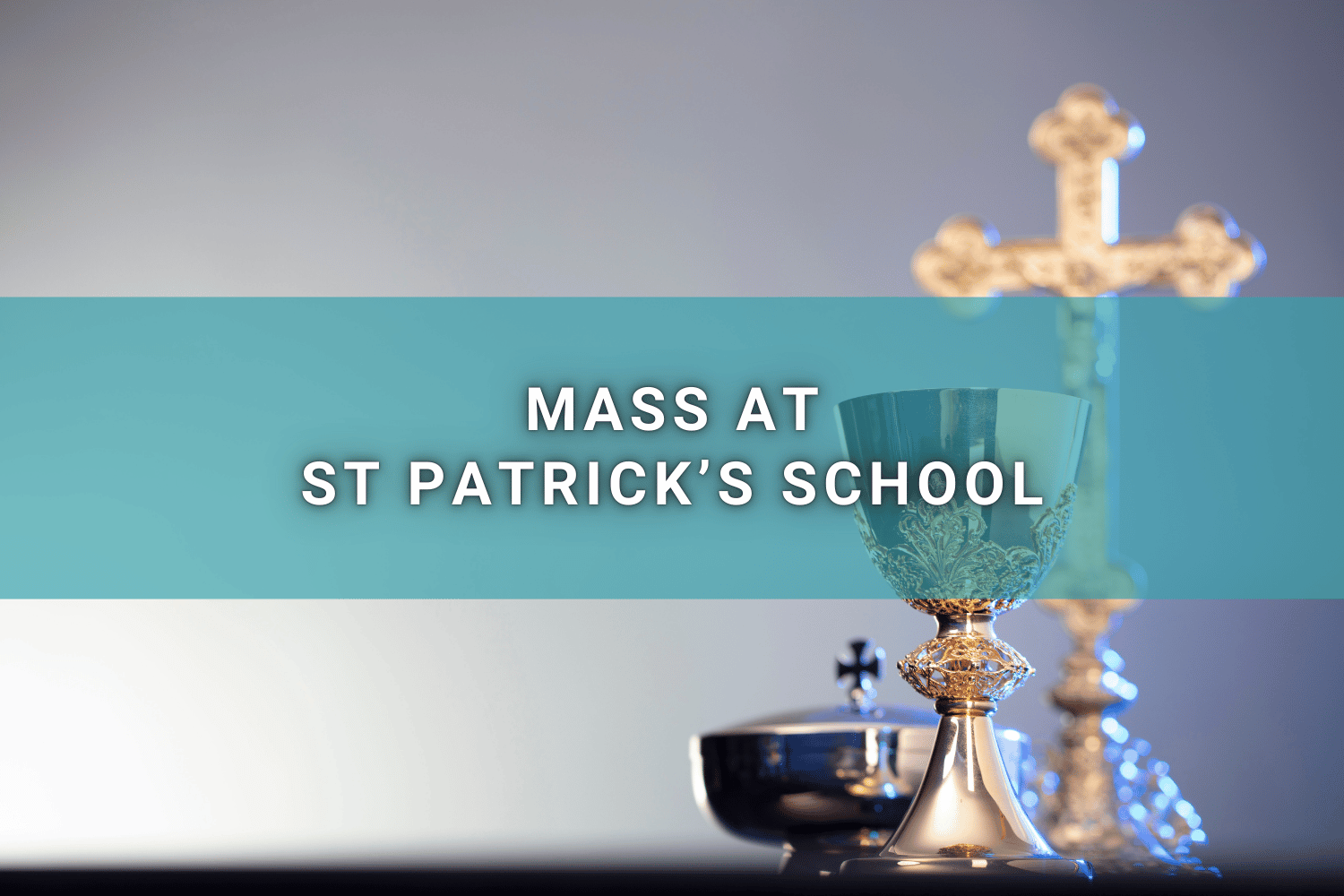Mass at St Patrick's School