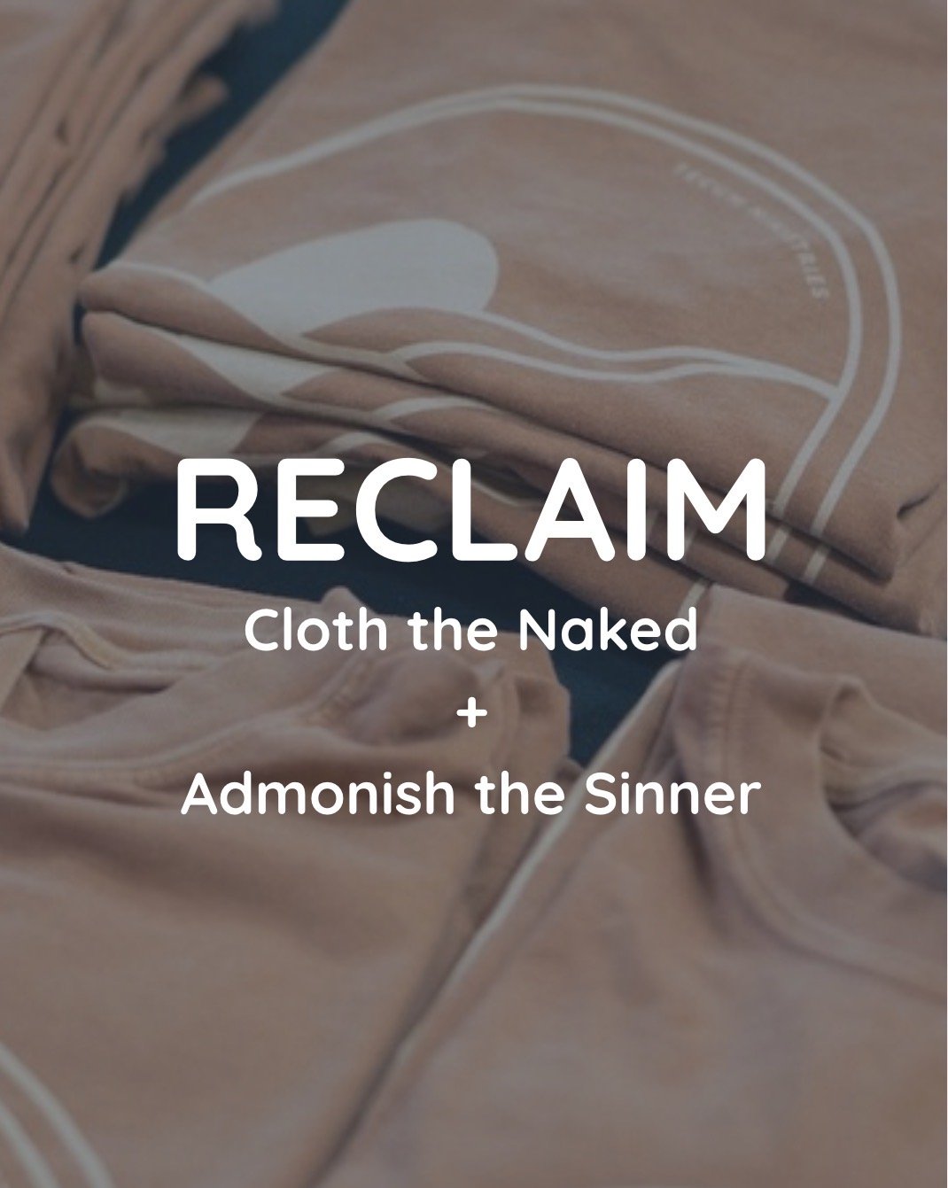 WORKS OF MERCY - RECLAIM