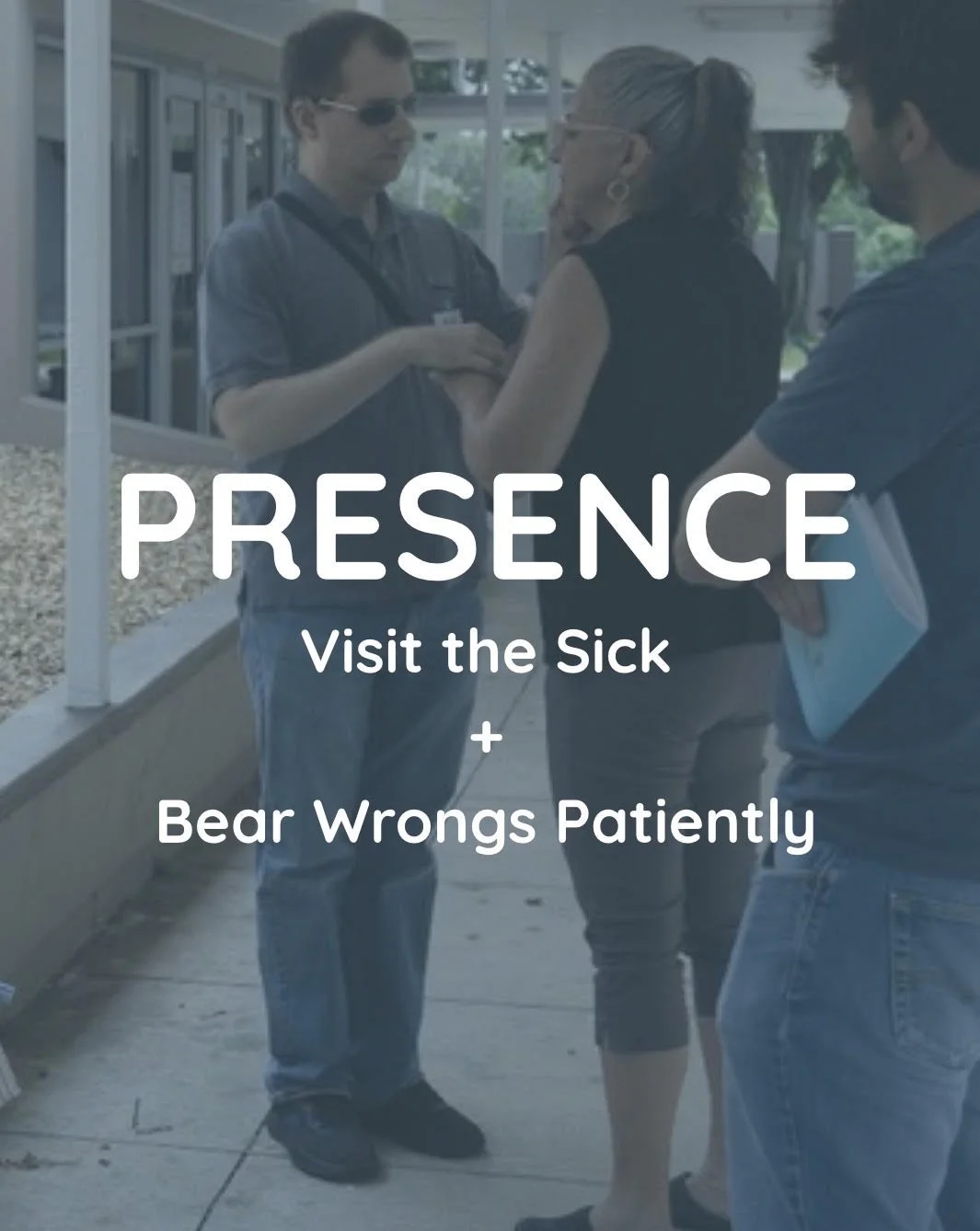 WORKS OF MERCY - PRESENCE