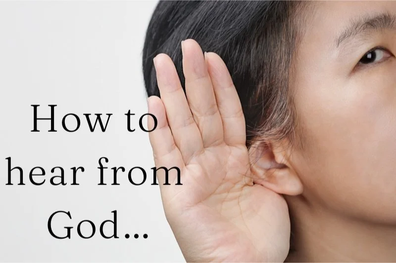 How to hear from God…