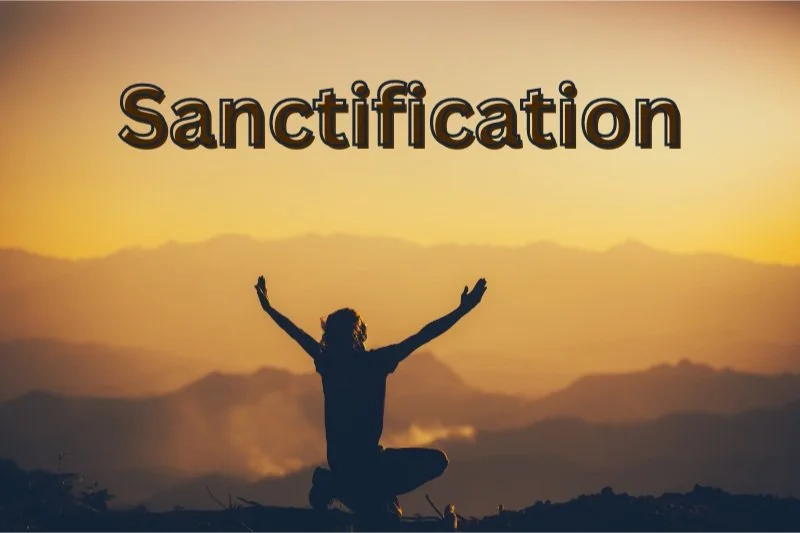 Sanctification! Take it one step at a time…