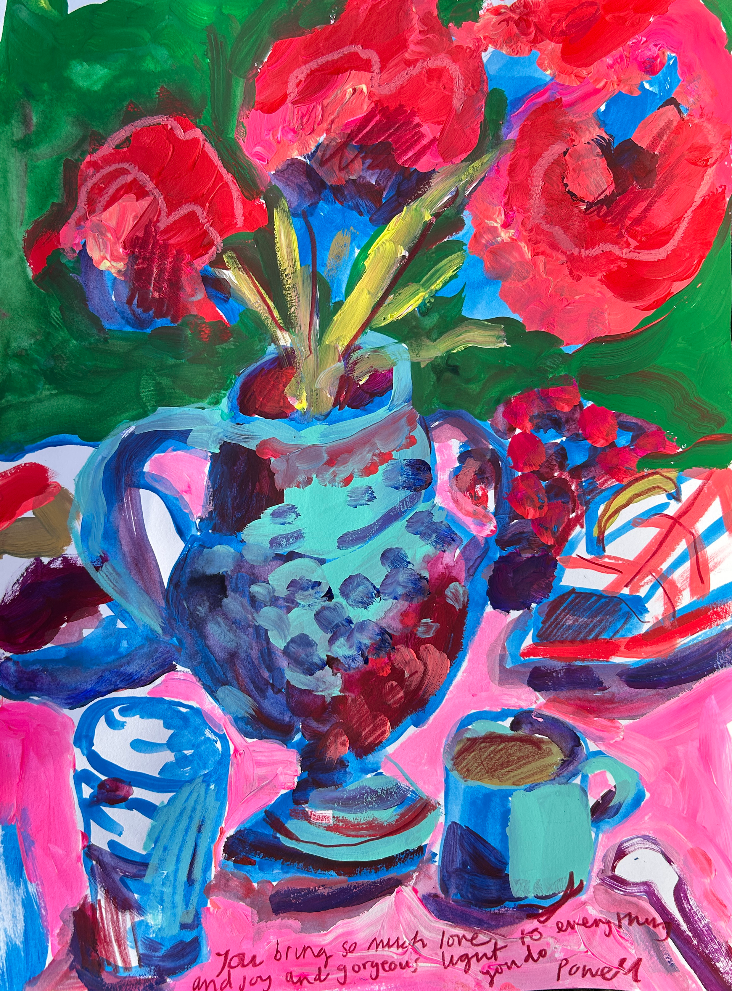You Bring So Much Love And Joy And Gorgeous Light To Everything You Do_42x30cm_paper.png