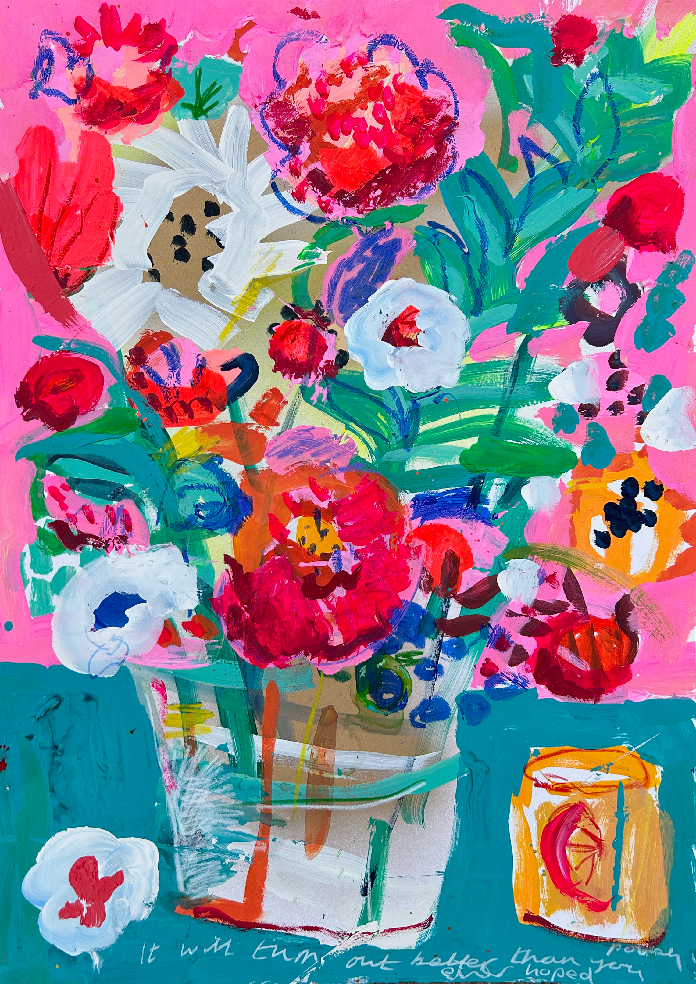 It Will Turn Out Better Than You Ever Hoped_71x50cm.png