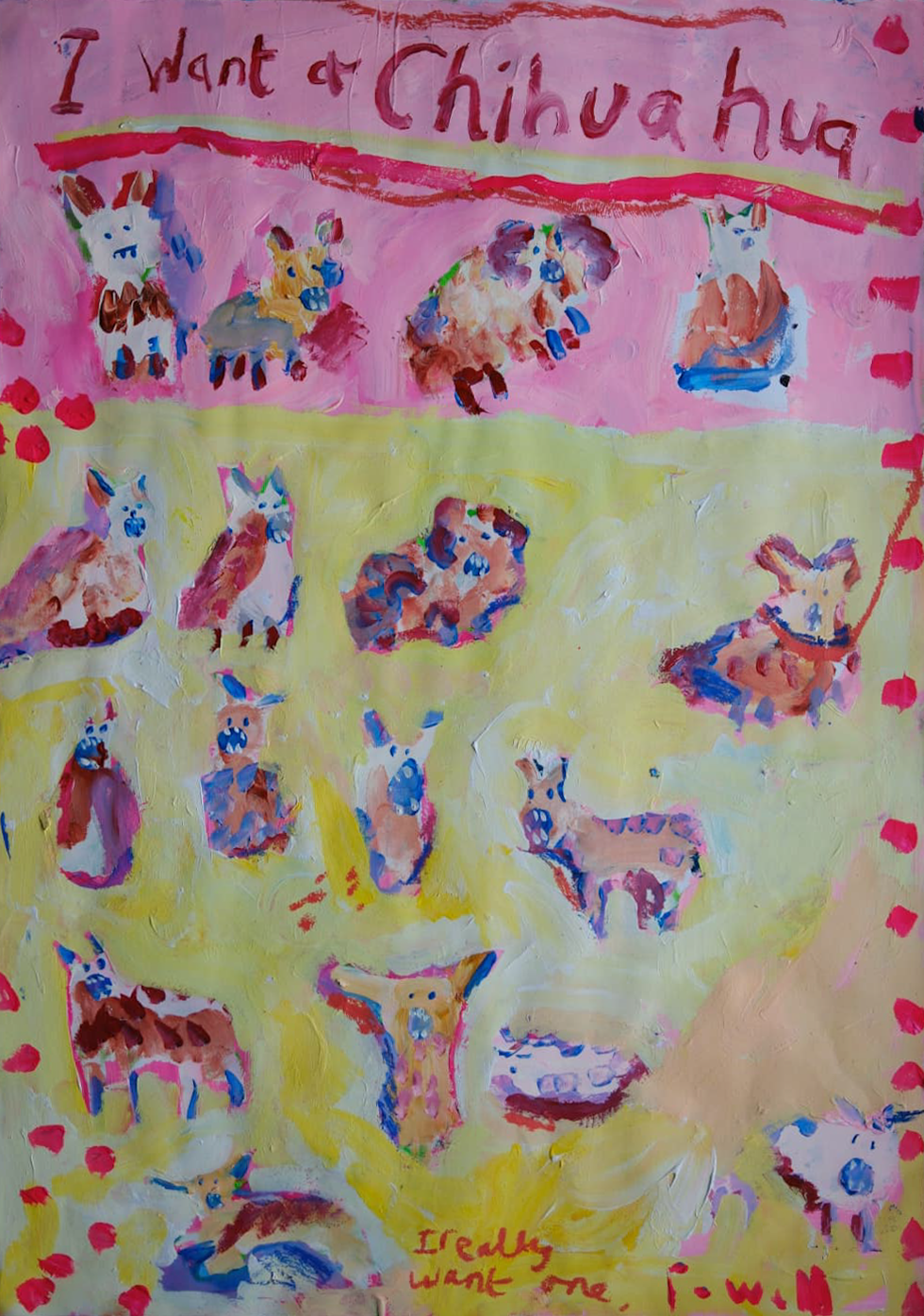 I Really Want One (Chihuahua)_84x59cm.png