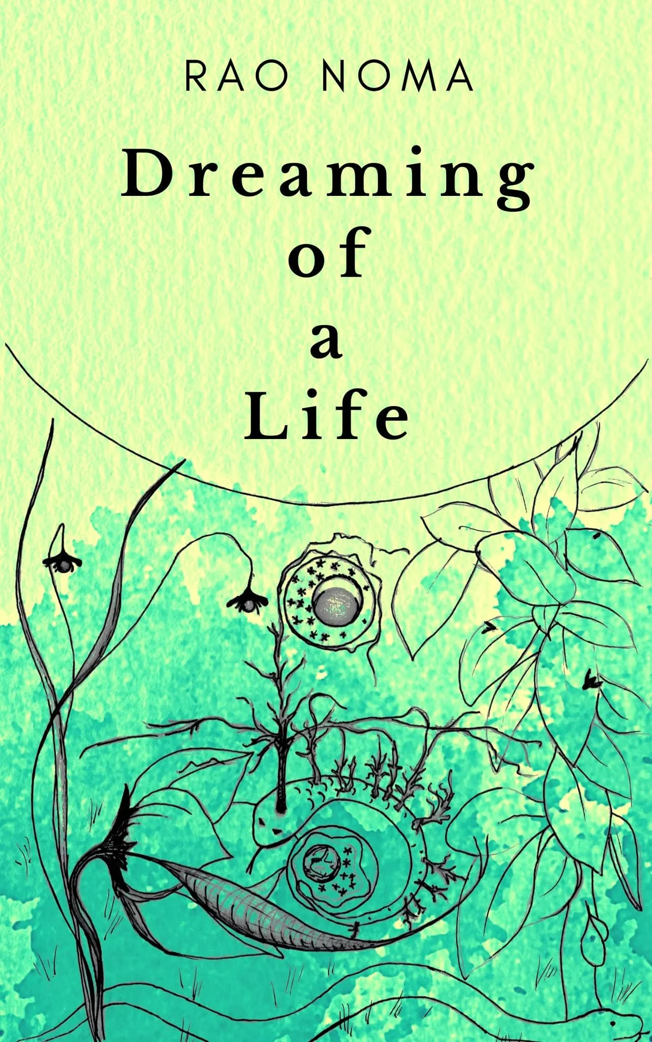  Dreaming of a Life
