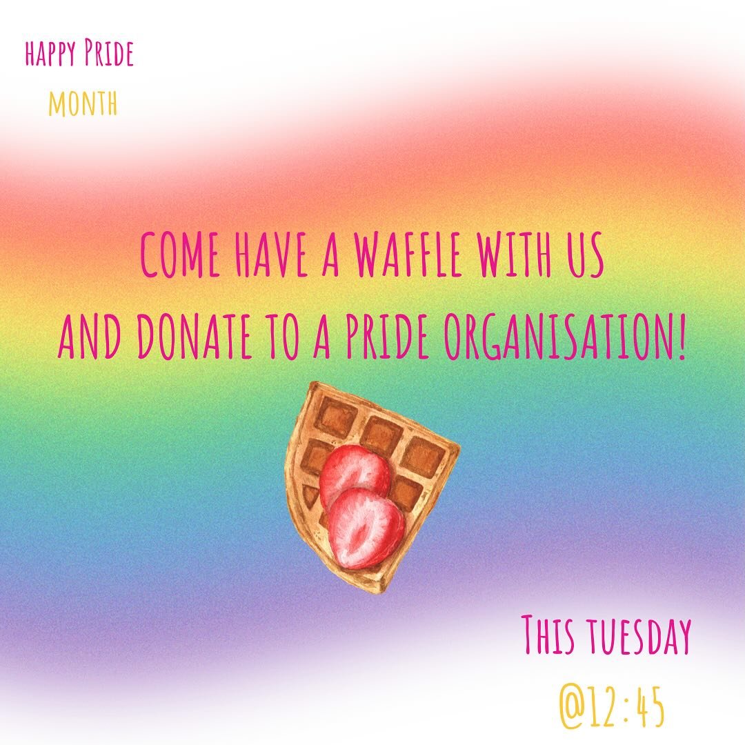 Come buy your waffle tomorrow during the lunchbreak, all profits will go to a pride charity TBA!