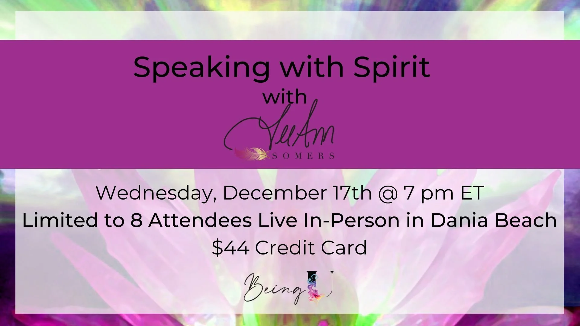 Speaking with Spirit - Live In Dania Beach - December 17th - Credit Card