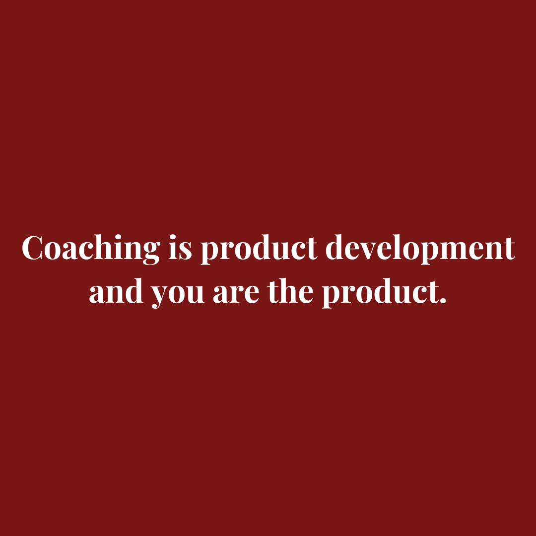 Coaching equals product development.png